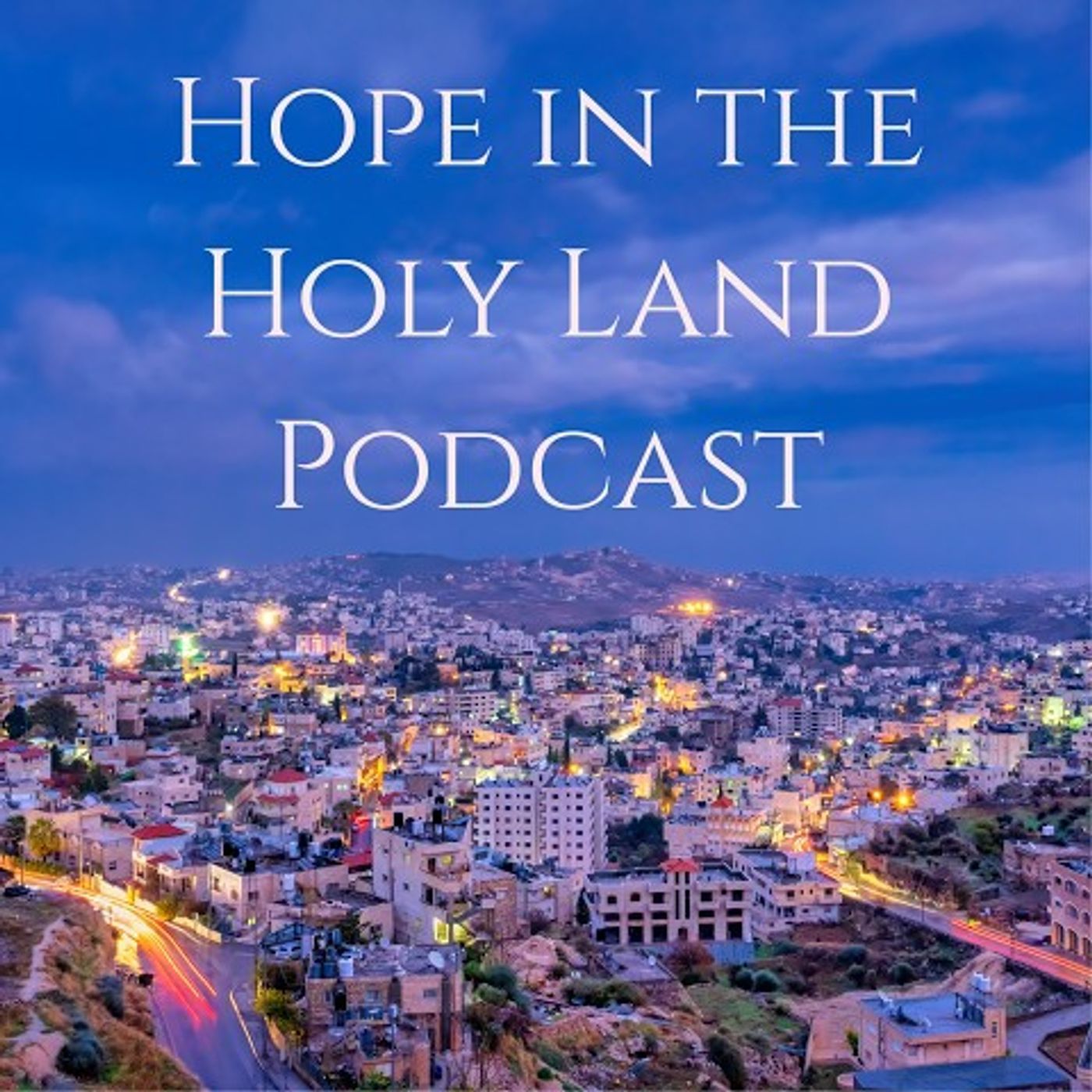 Hope in the Holy Land