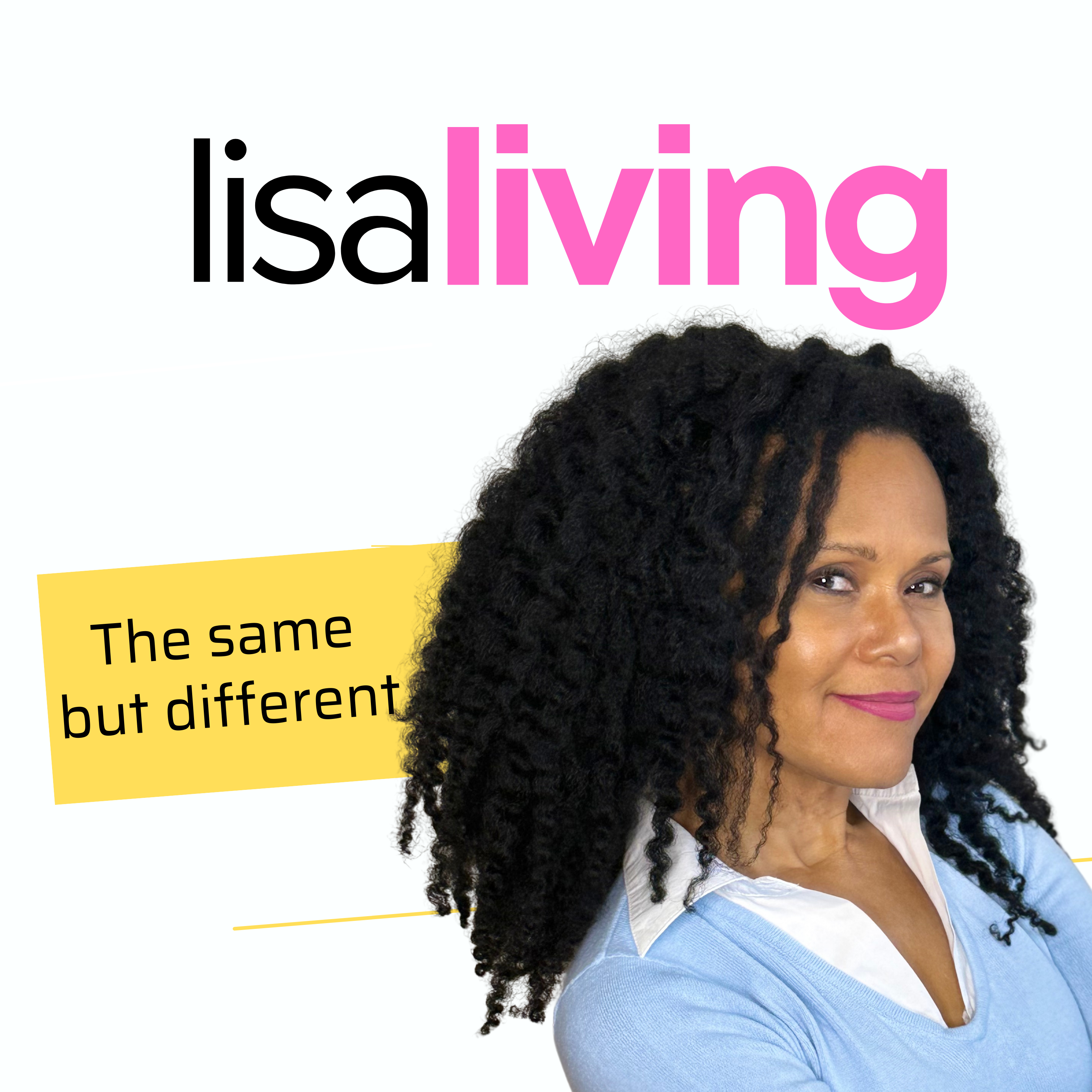 lisaliving -  the same but different