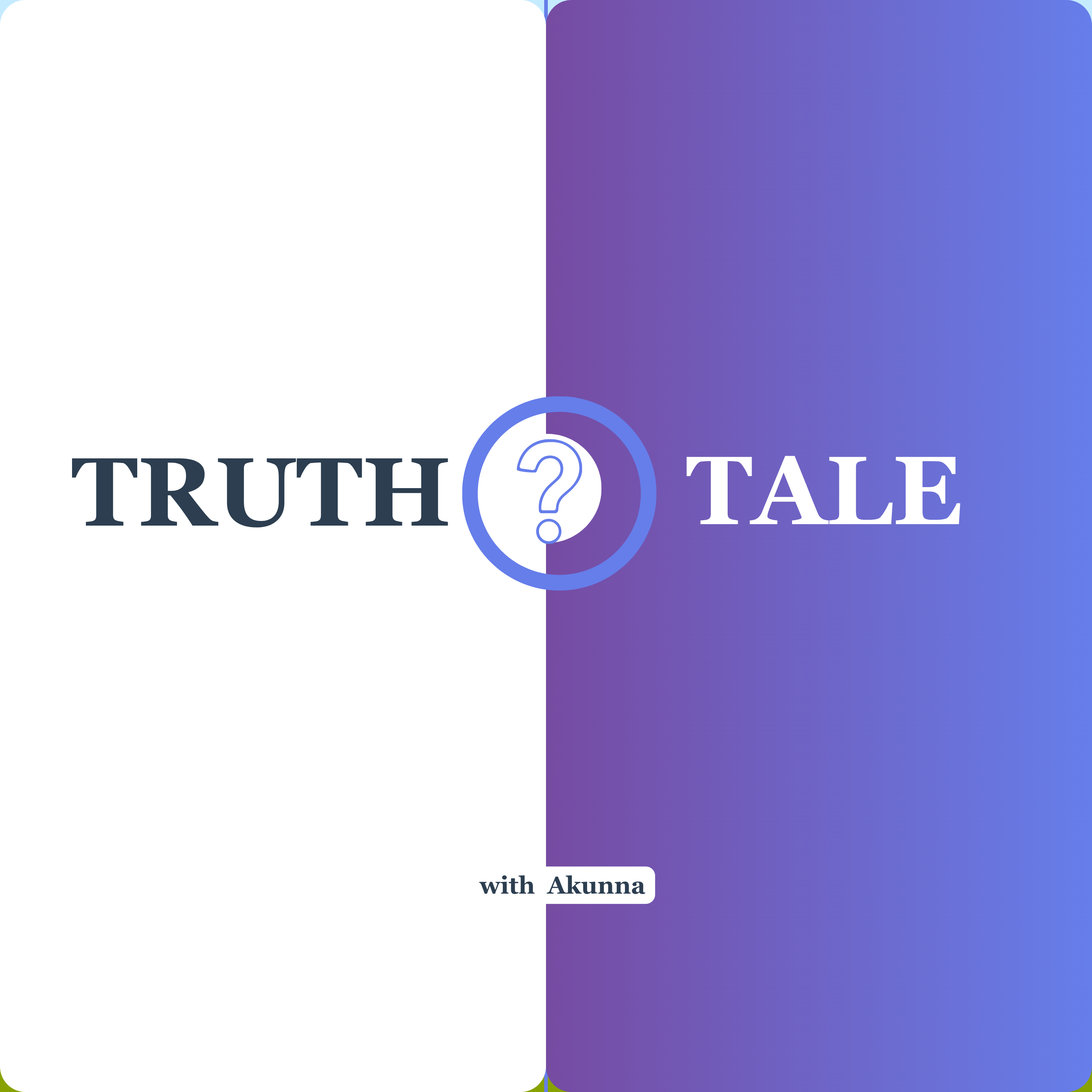 Truth or Tale
