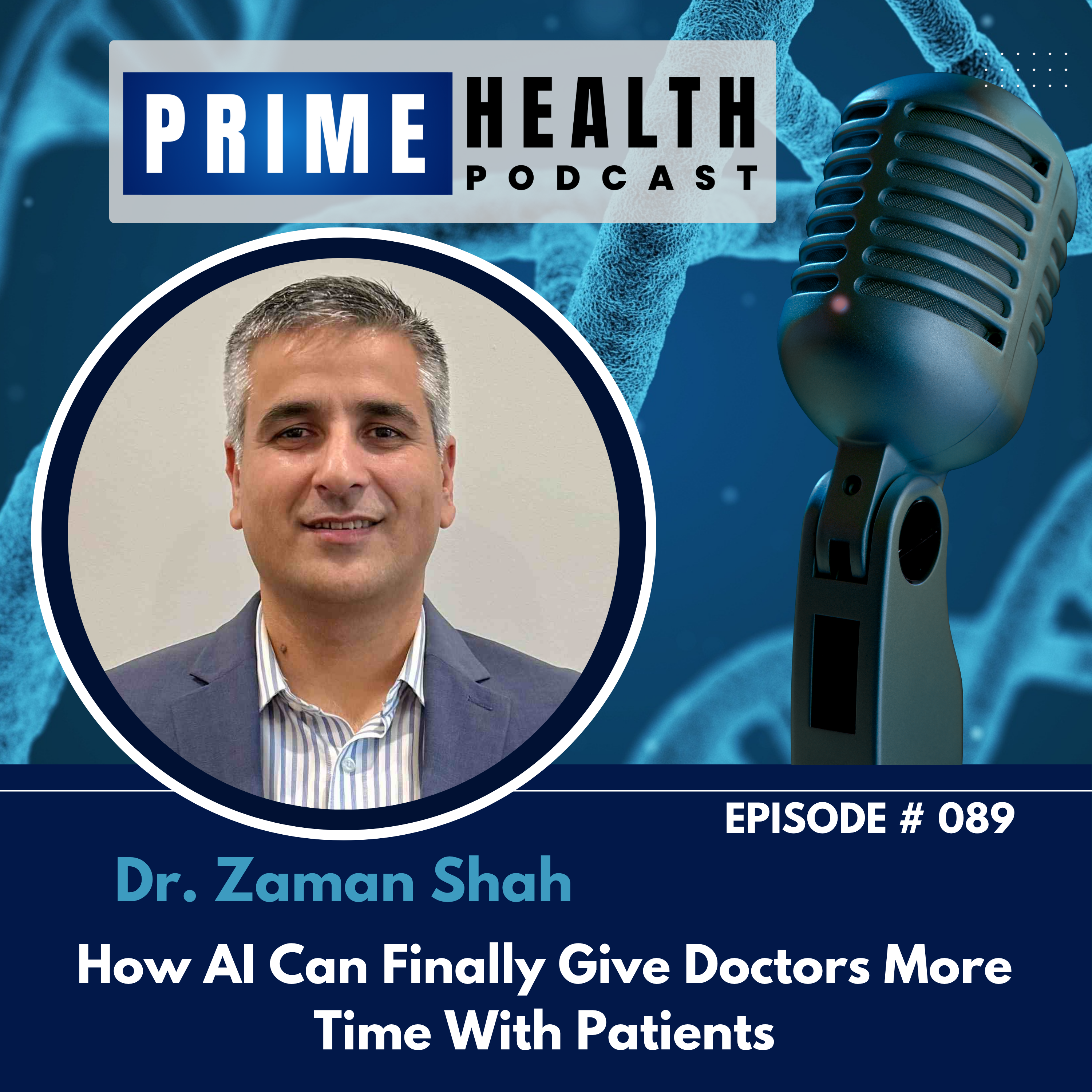 How AI Can Finally Give Doctors More Time With Patients - Talk with Dr. Zaman Shah episode artwork
