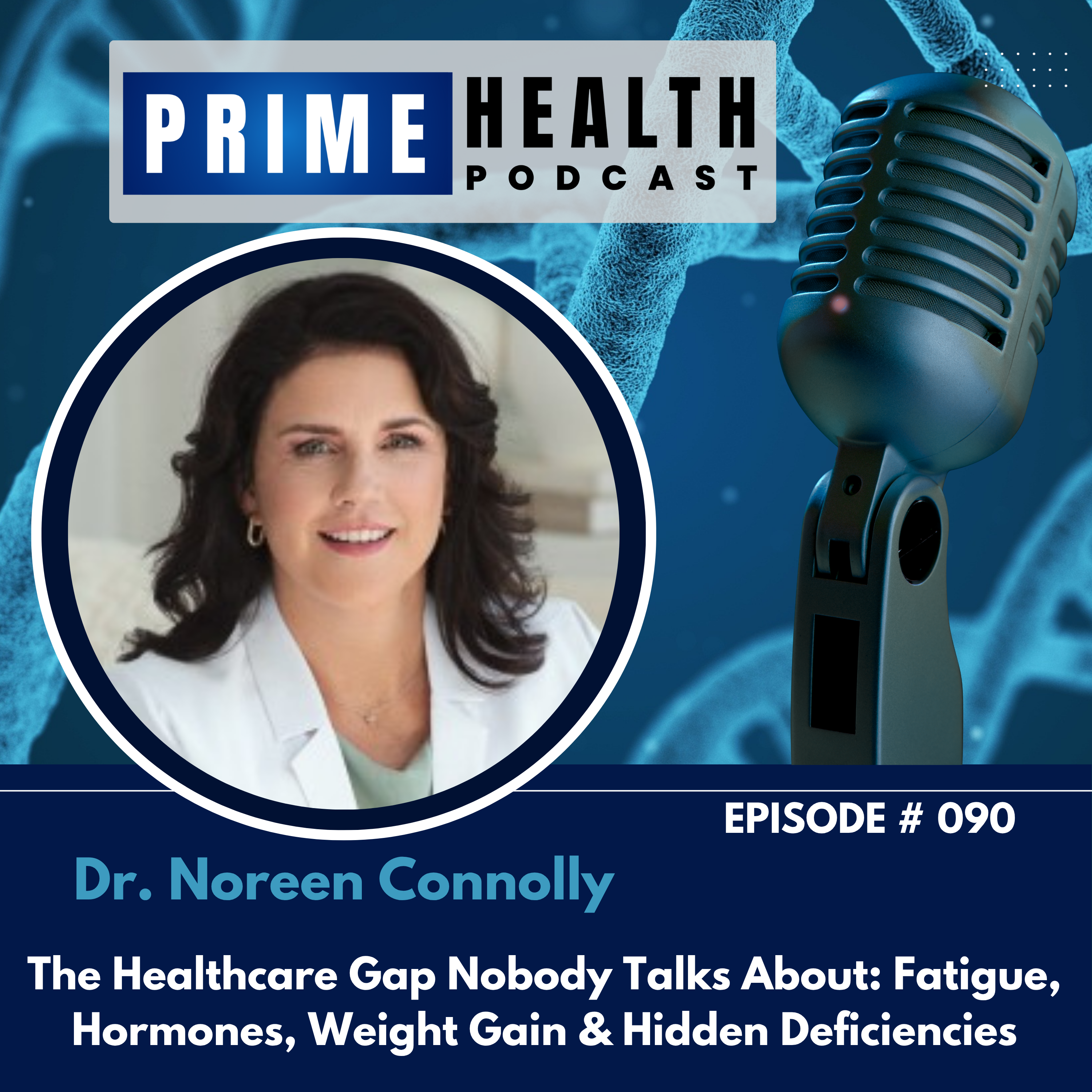 The Healthcare Gap Nobody Talks About: Fatigue, Hormones, Weight Gain... - Talk with Noreen Connolly episode artwork