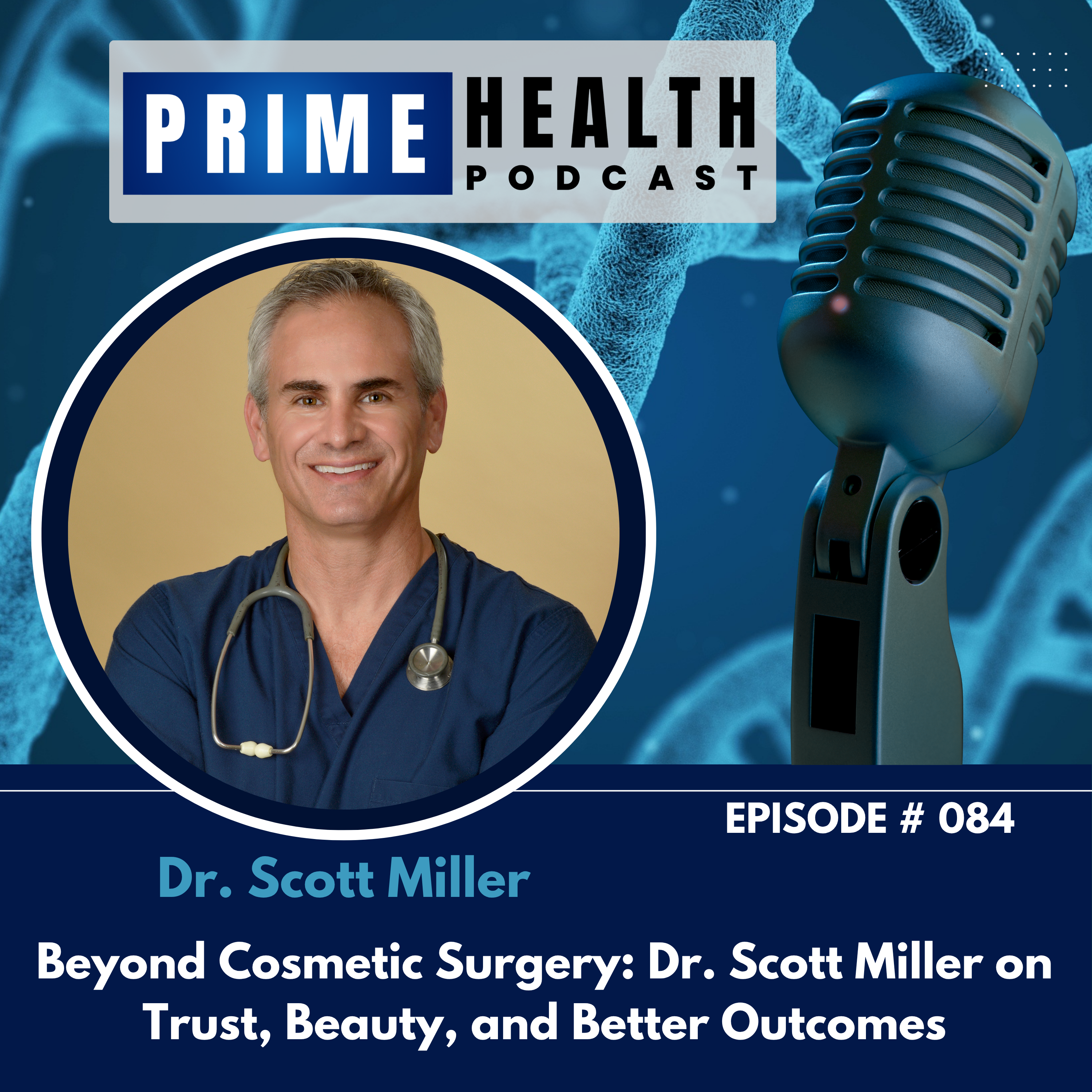 Beyond Cosmetic Surgery: Dr. Scott Miller on Trust, Beauty, and... - Talk with Dr. Scott Miller episode artwork