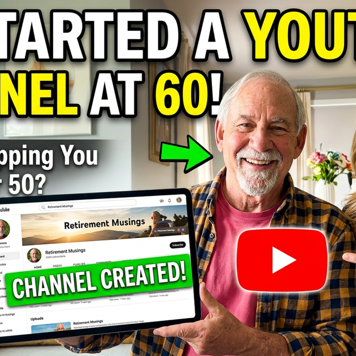 He's Retired. He Started a YouTube Channel at 60. What's Stopping You After 50? episode artwork