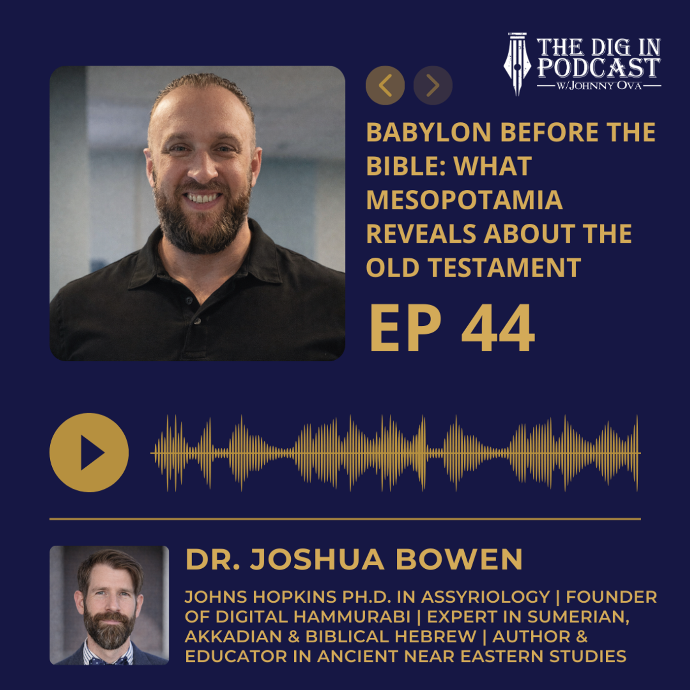 Babylon Before the Bible: What Mesopotamia Reveals About the Old Testament with Dr. Joshua Bowen episode artwork