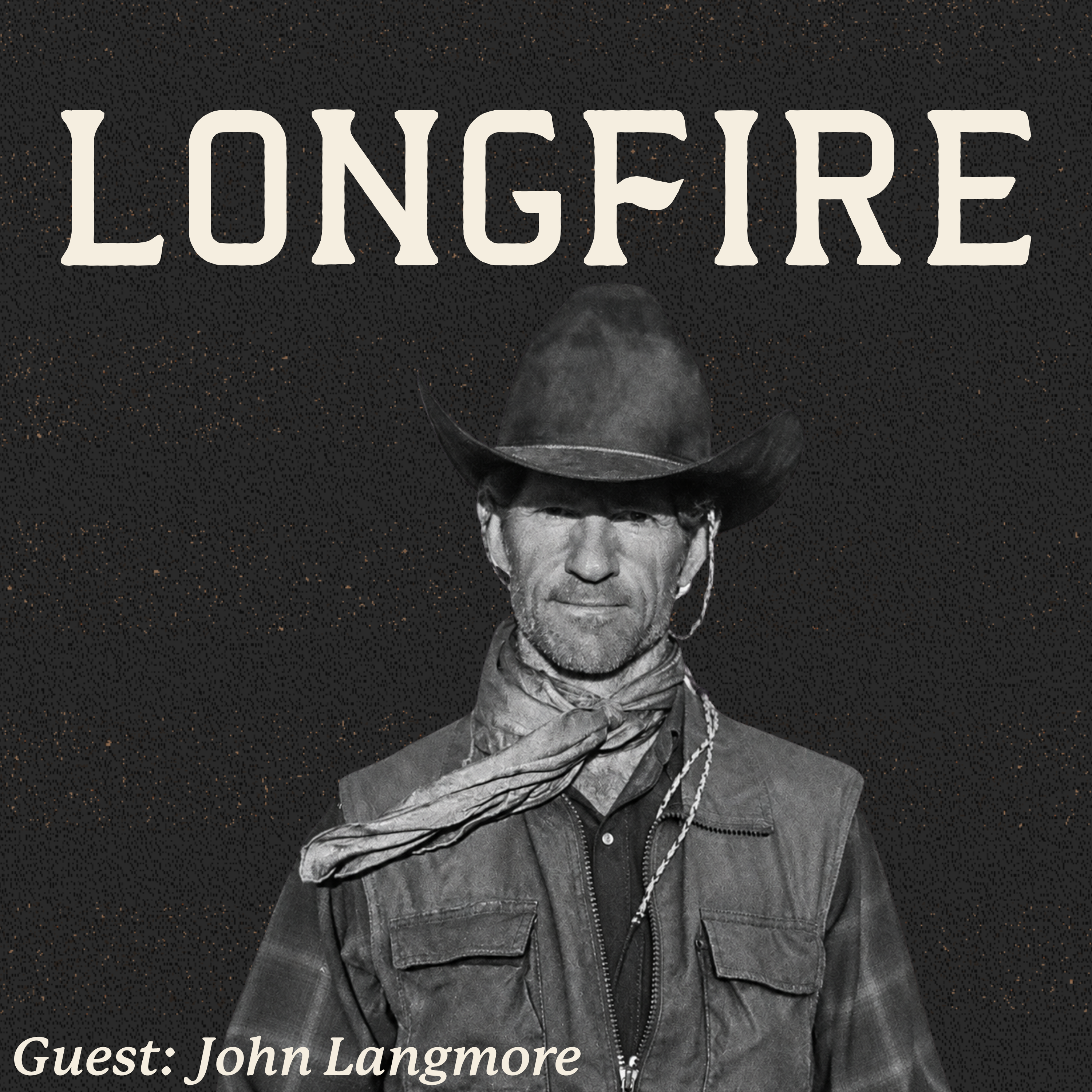 #49: John Langmore - Cowboy, Lawyer, and a Life Behind the Camera