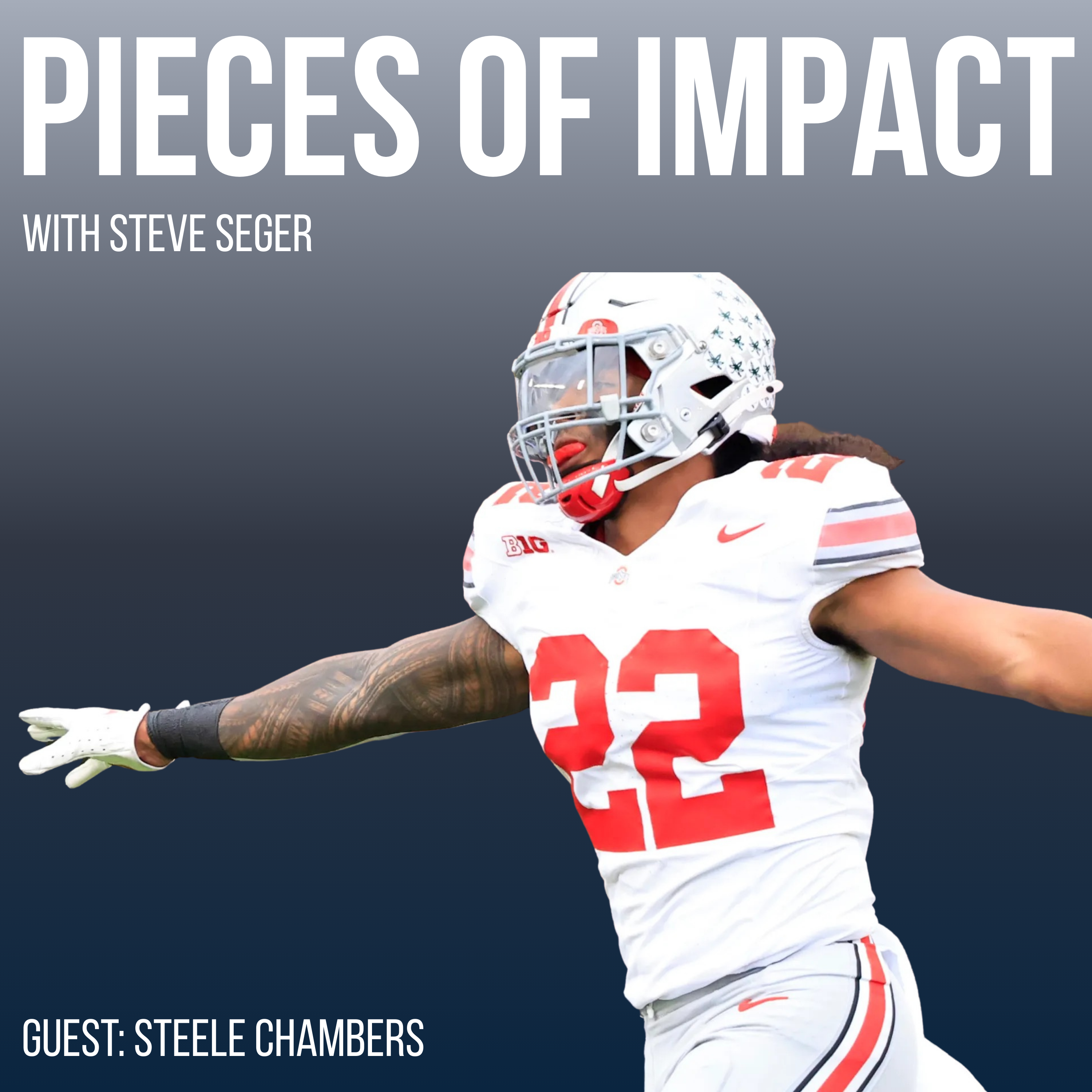#20: Steele Chambers - From Ohio State to the NFL and UFL + Building a Media Career episode artwork