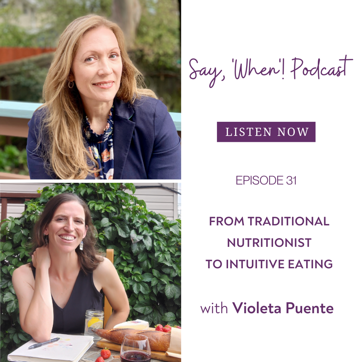 31. From Traditional Nutritionist to Intuitive Eating: A Conversation with Violeta Puente