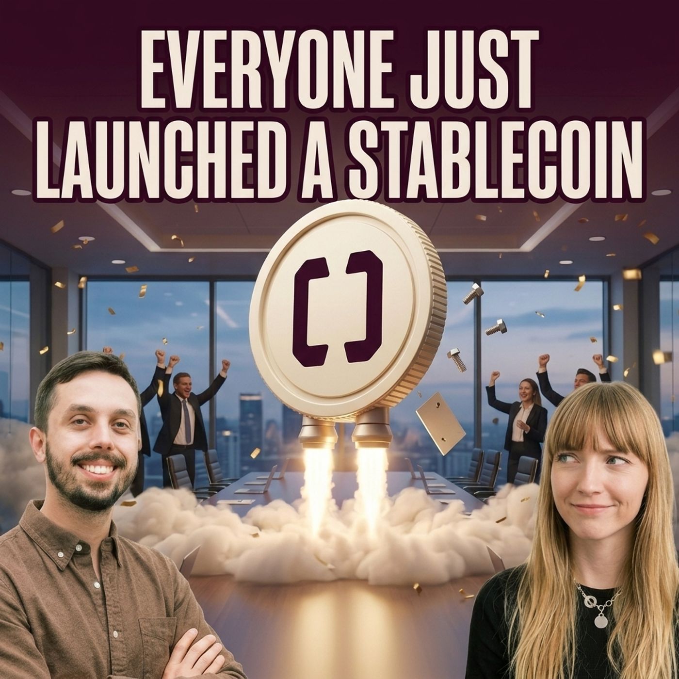 Everyone Just Launched a Stablecoin episode artwork