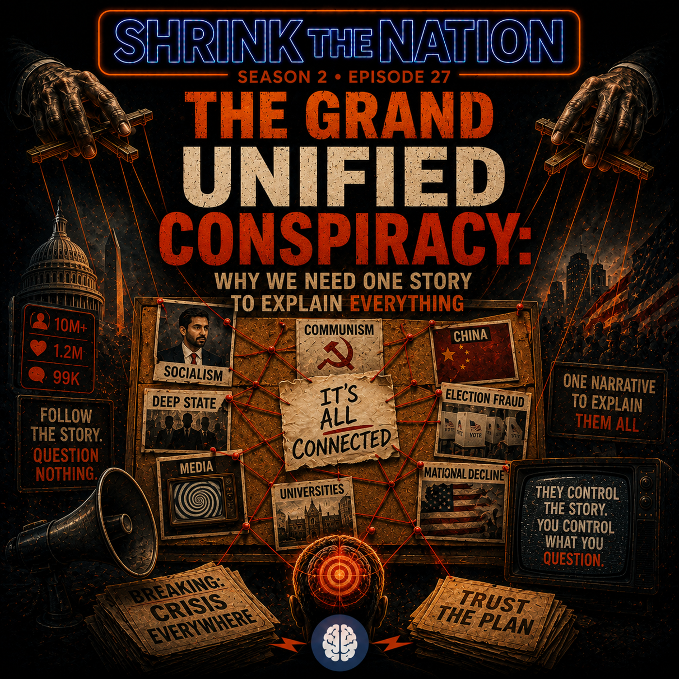 The Grand Unified Conspiracy: Why We Need One Story to Explain Everything episode artwork