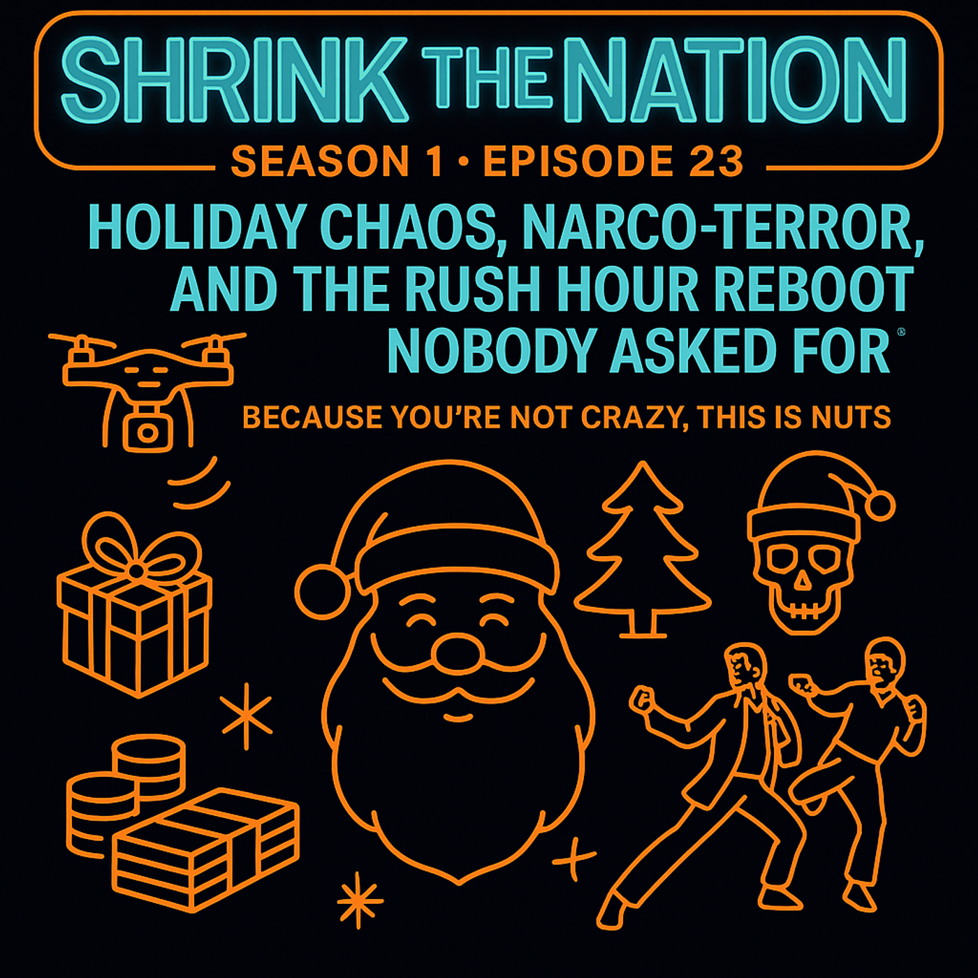 Holiday Chaos, Narco-Terror, and the Rush Hour Reboot Nobody Asked For episode artwork