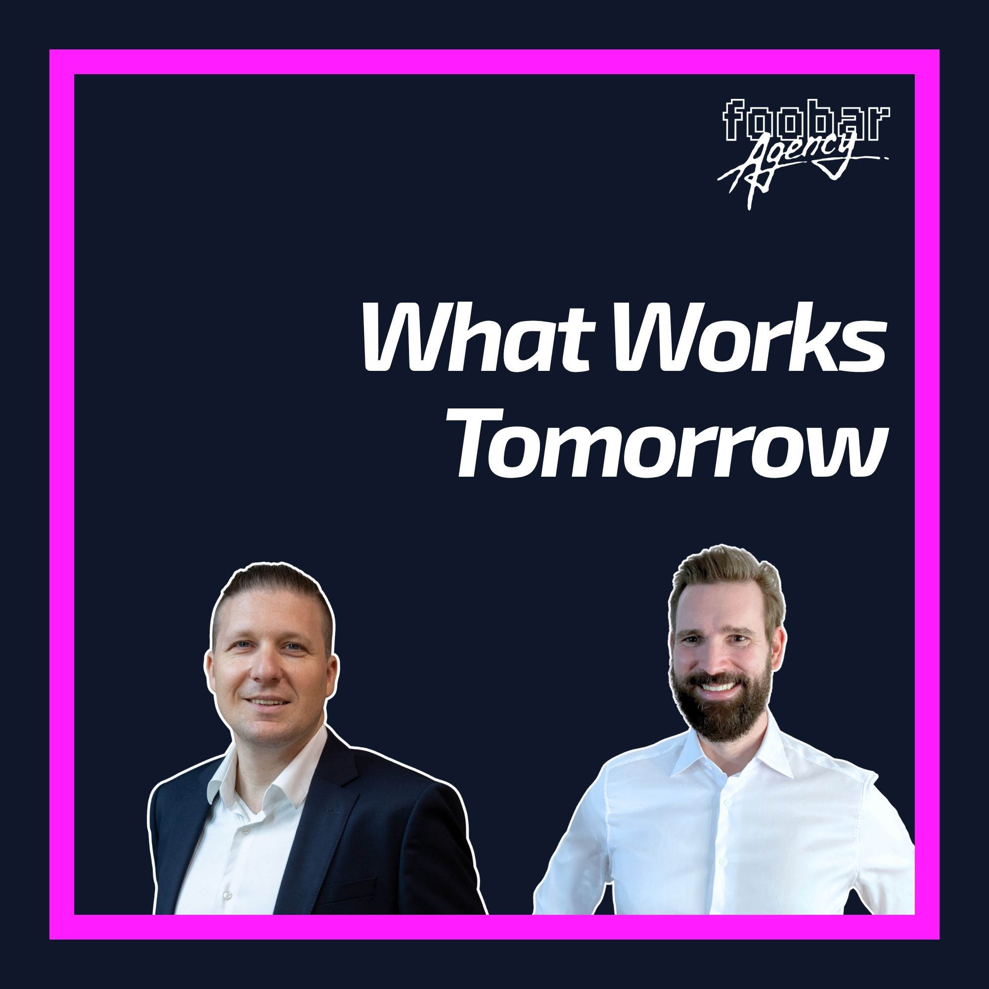 What Works Tomorrow