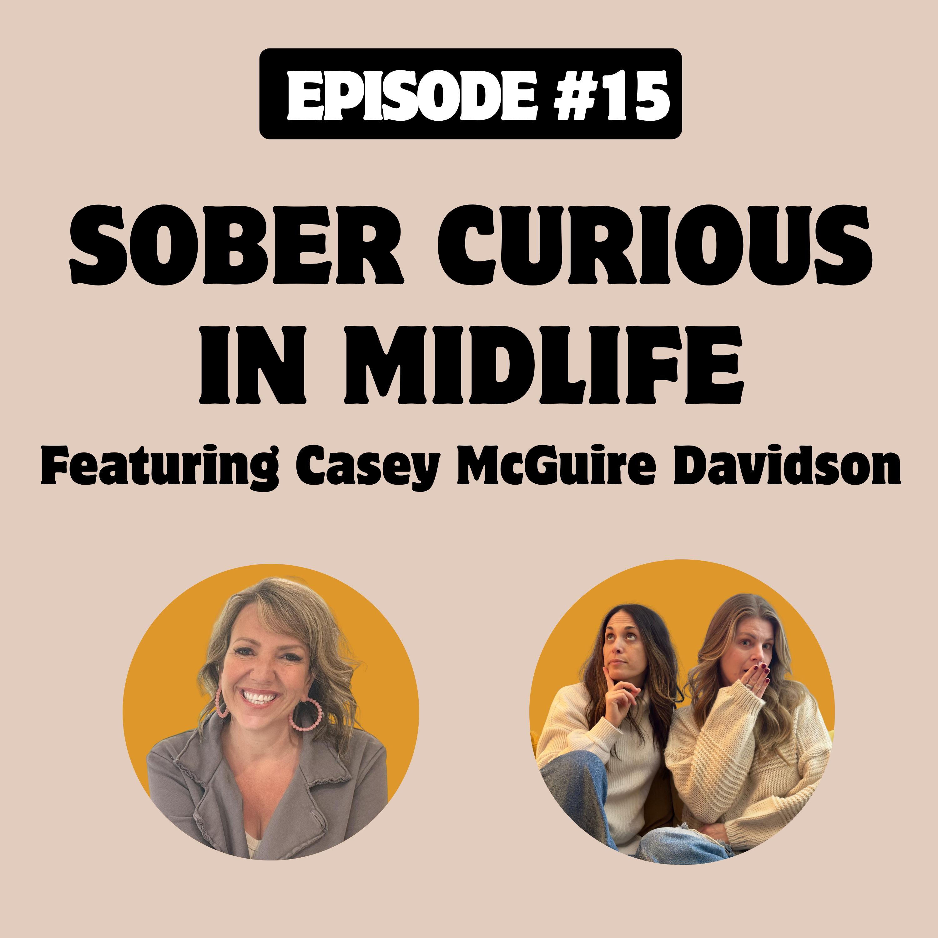Episode 15: Sober Curious with Casey McGuire Davidson episode artwork