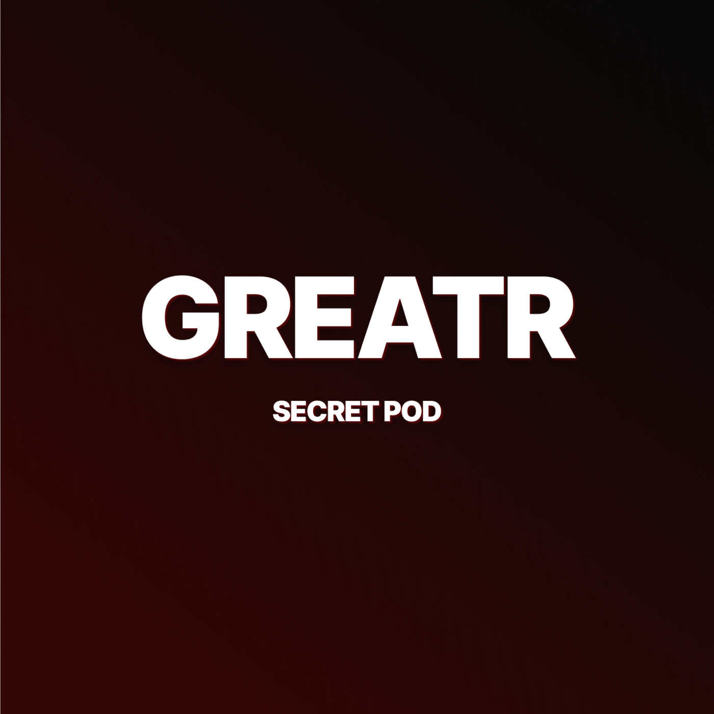 Greatr secret pod podcast artwork