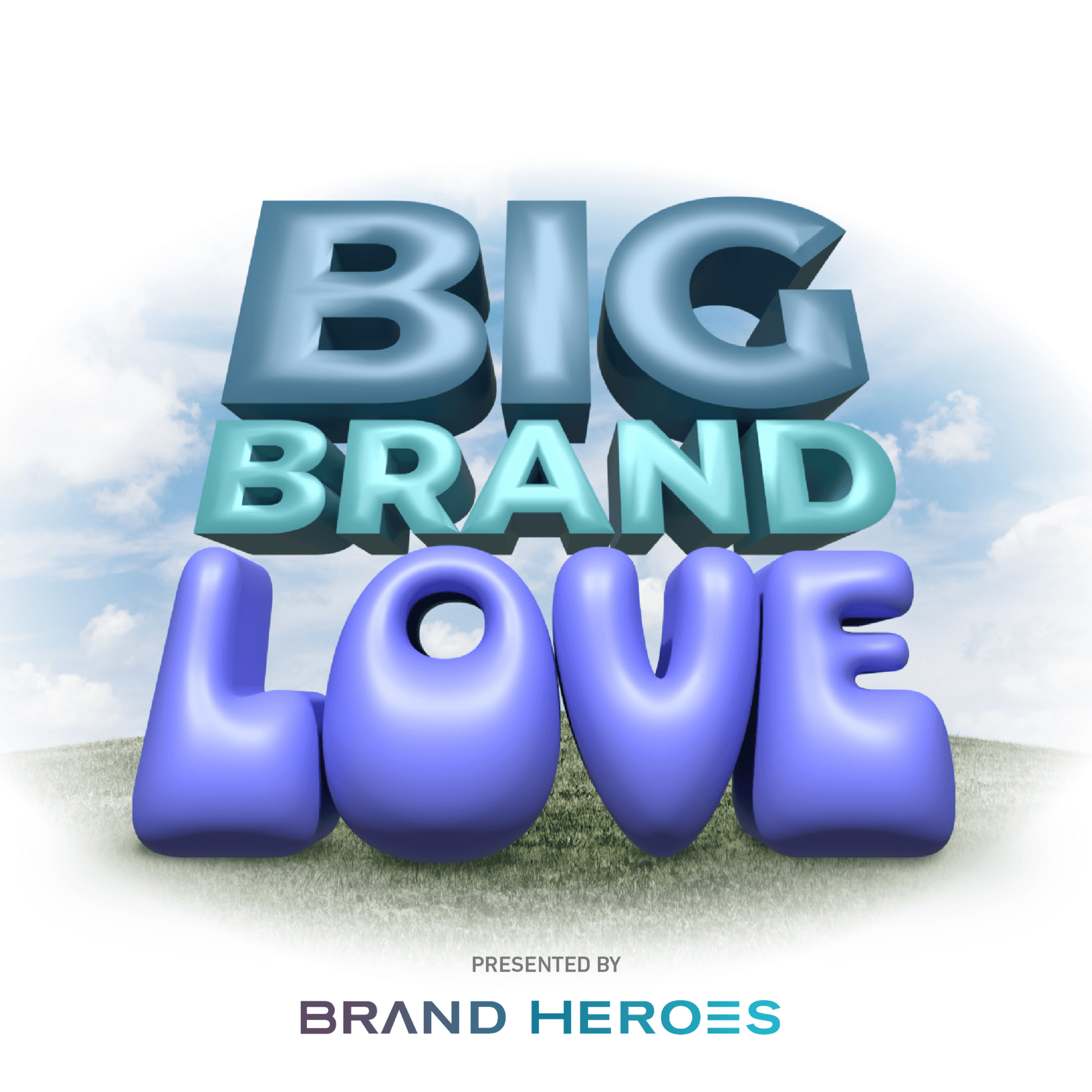 Podcast Big Brand Love