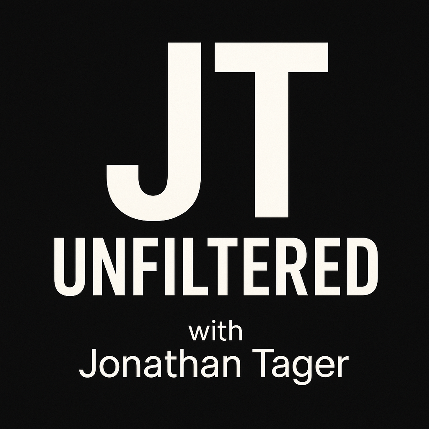JT Unfiltered