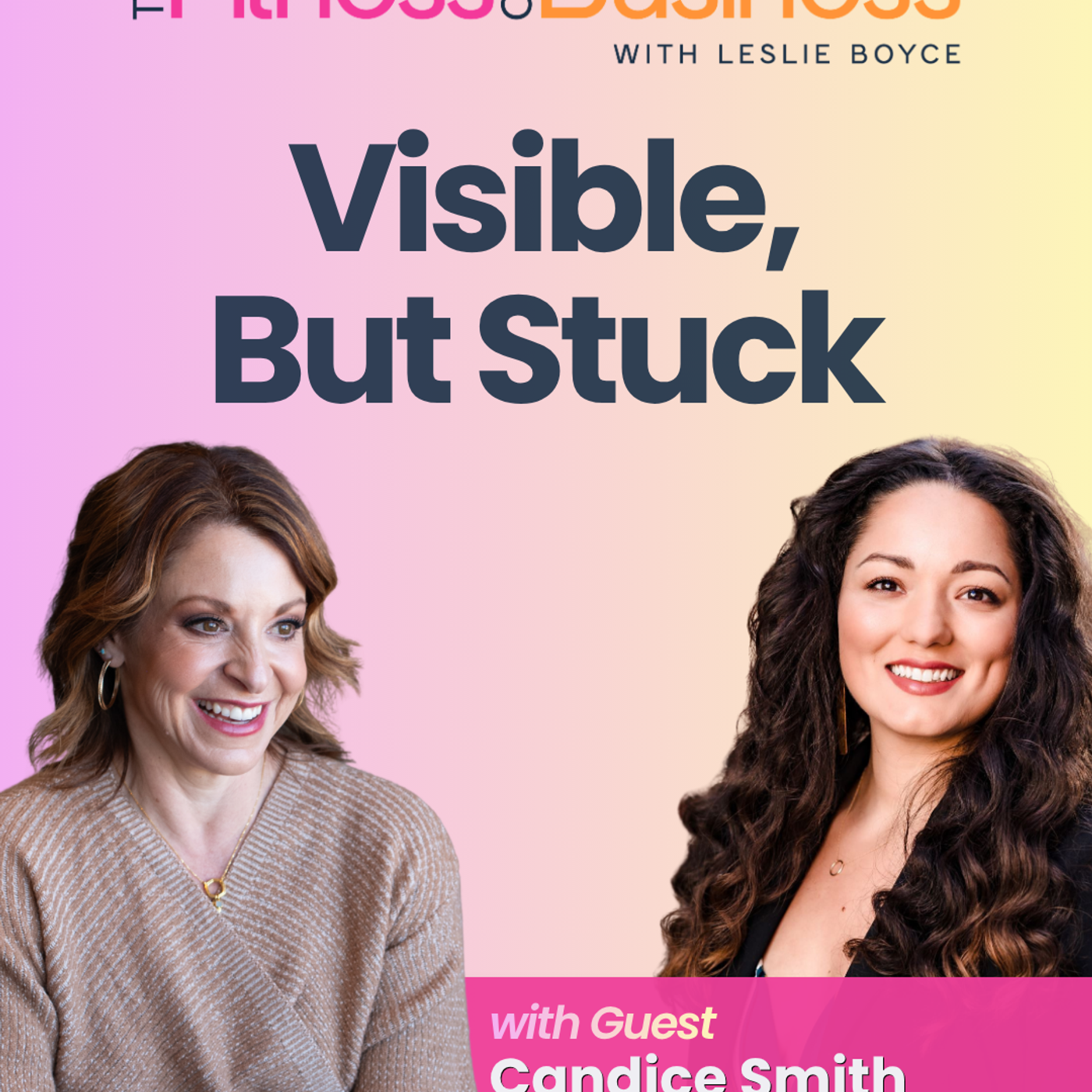 Visible, But Stuck | How to Turn Visibility Into Real Revenue episode artwork
