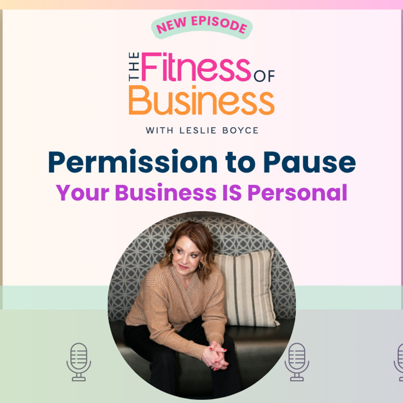 Permission to Pause: Your Business IS Personal episode artwork
