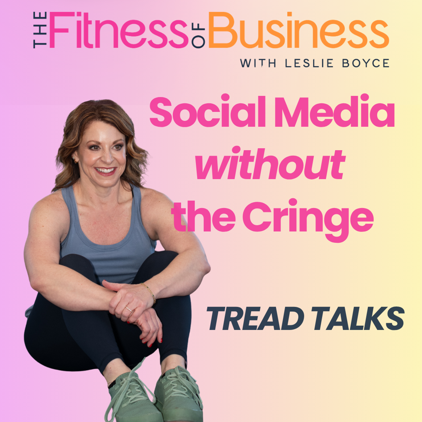 TREAD TALKS: You Don't Have to Be the Star of Your Social Media  episode artwork