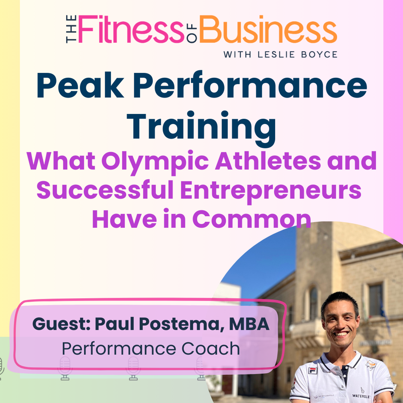 Peak Performance Training: What Olympic Athletes and Successful Entrepreneurs Have in Common episode artwork