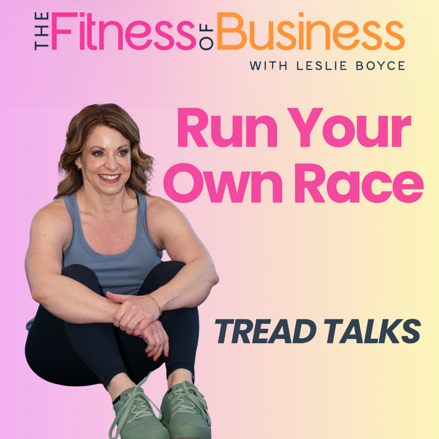 TREAD TALKS: Run Your Own Race episode artwork