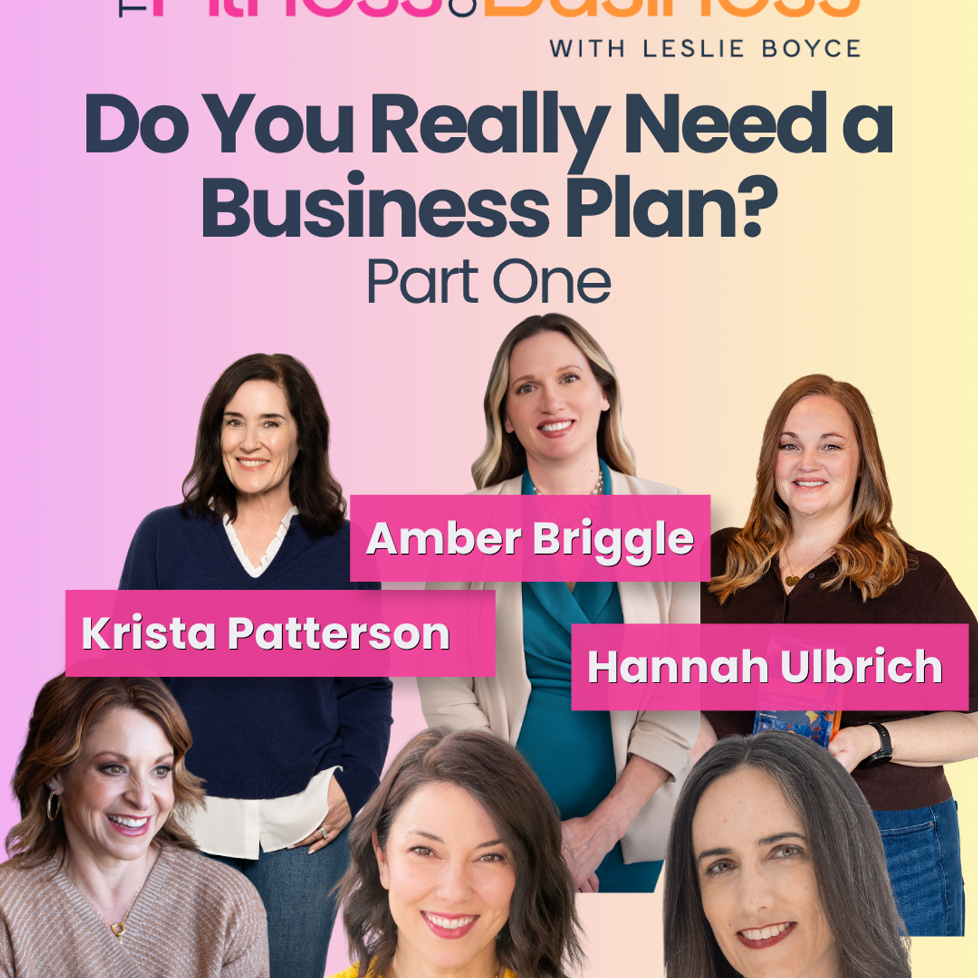 Do You Really Need a Business Plan? Part One episode artwork