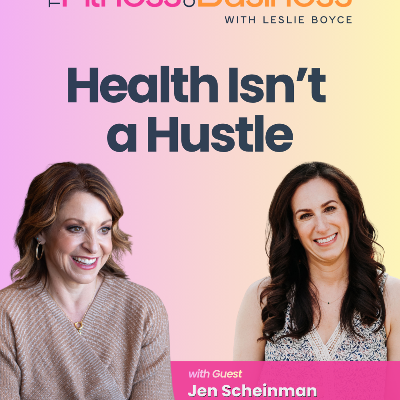 Health Isn't a Hustle episode artwork