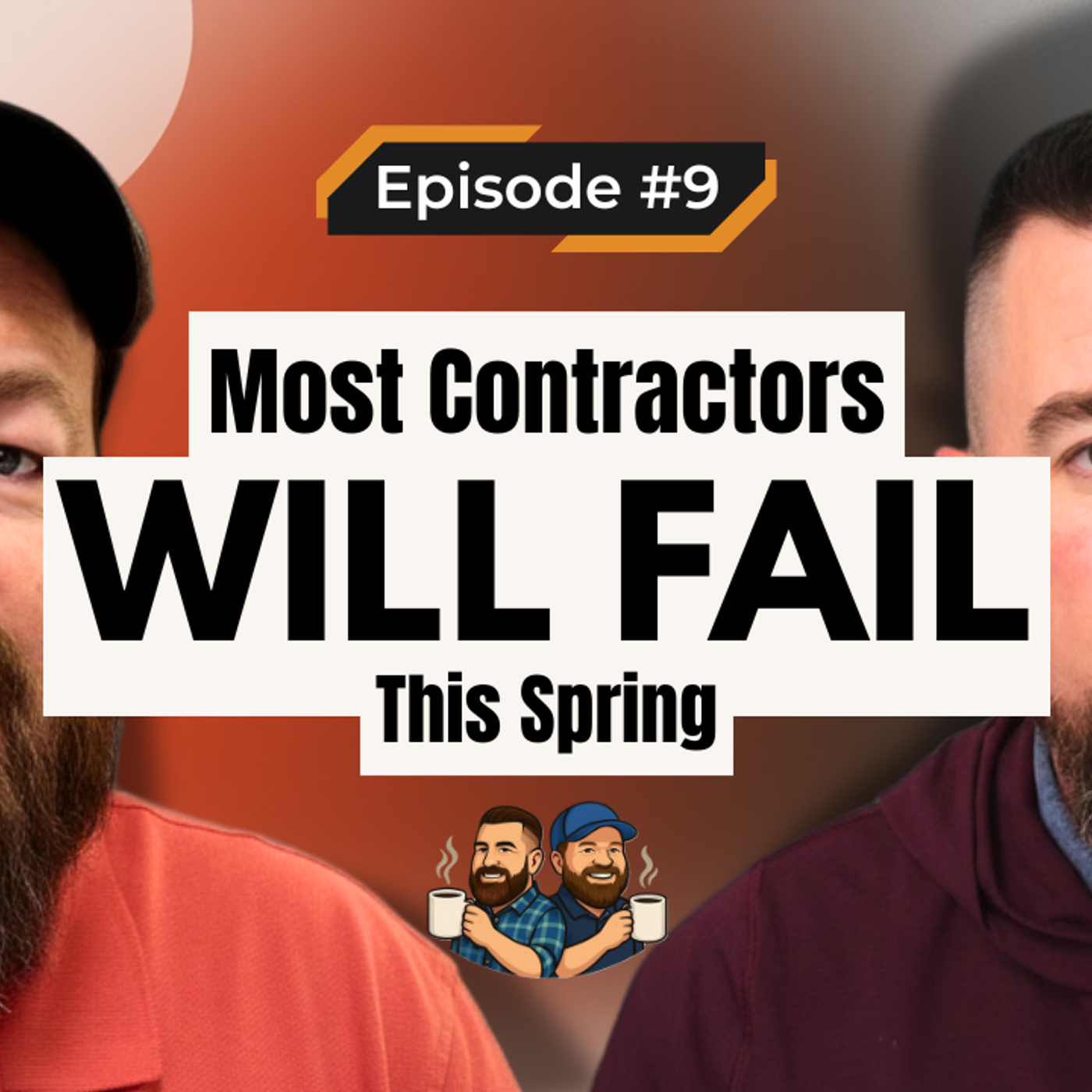 Most Contractors Will FAIL This Spring... Here’s Why!!  episode artwork