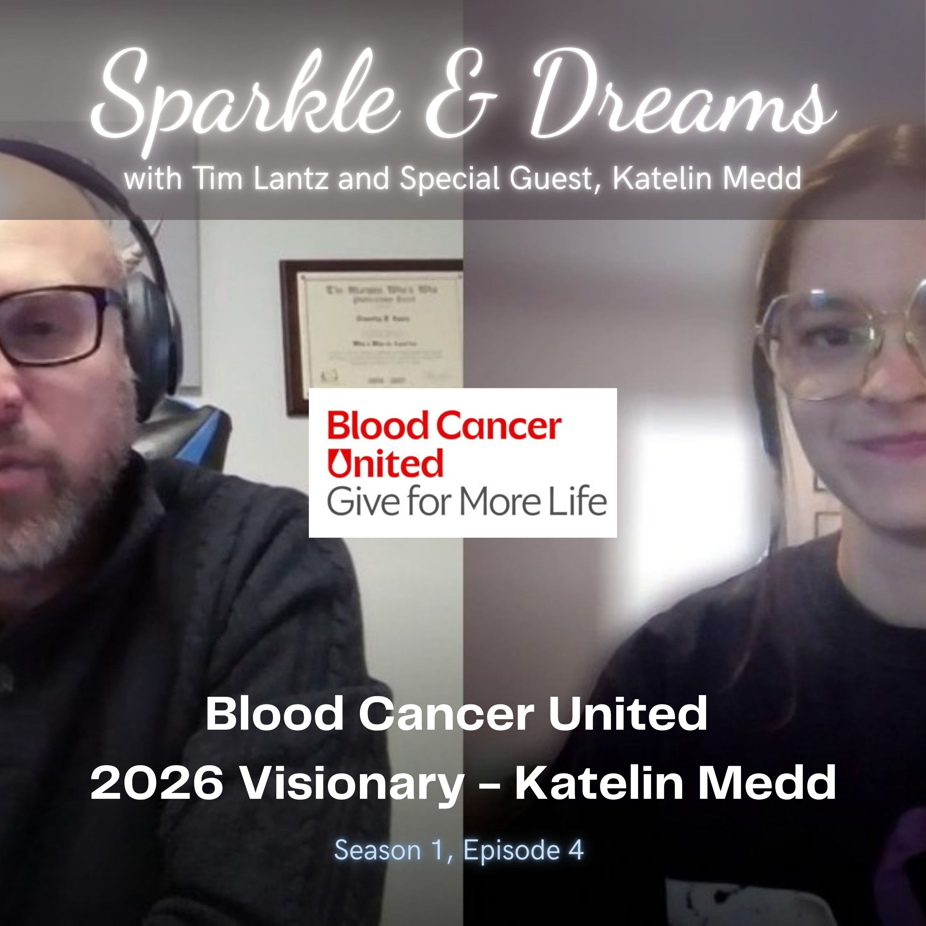 Blood Cancer United - 2026 Visionary Katelin Medd episode artwork
