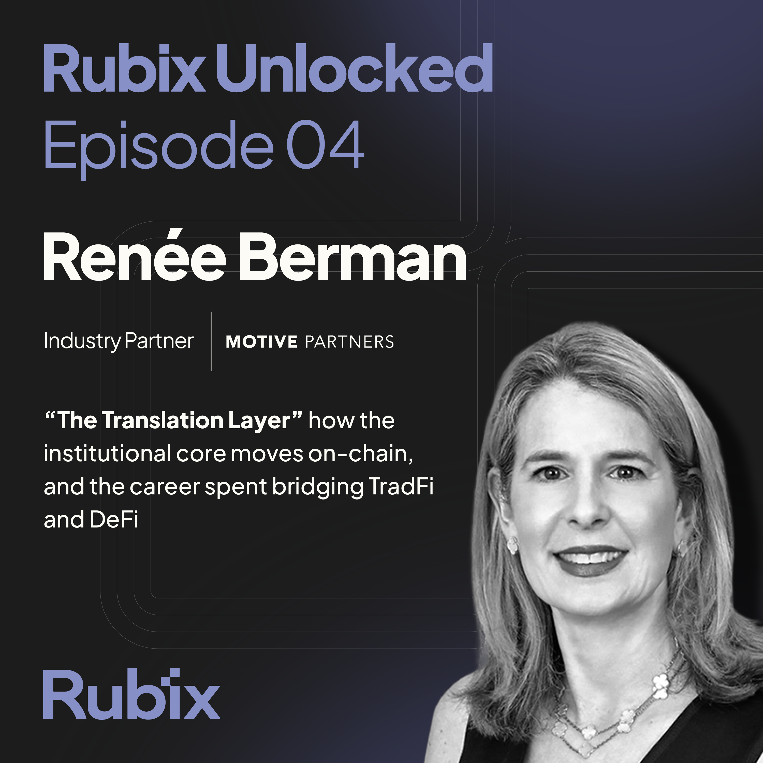 The Translation Layer - How the Institutional Core moves onchain | Renée Berman, Motive Partners episode artwork