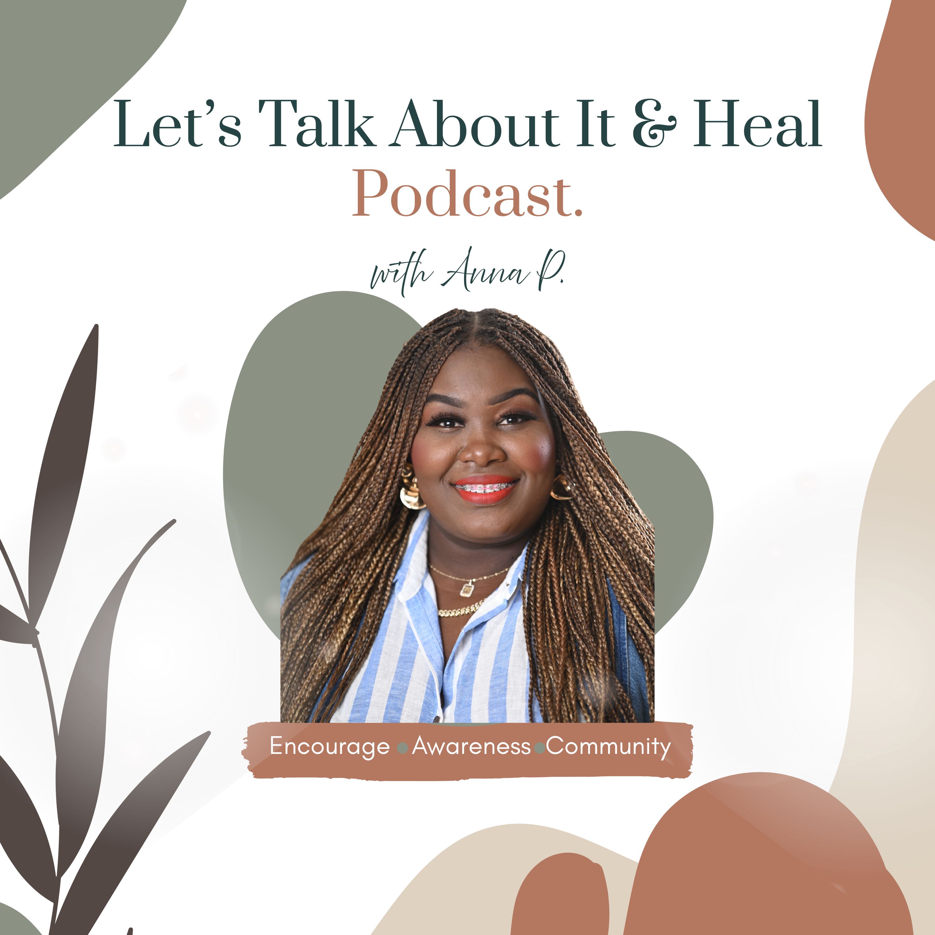 Let's Talk About It & Heal