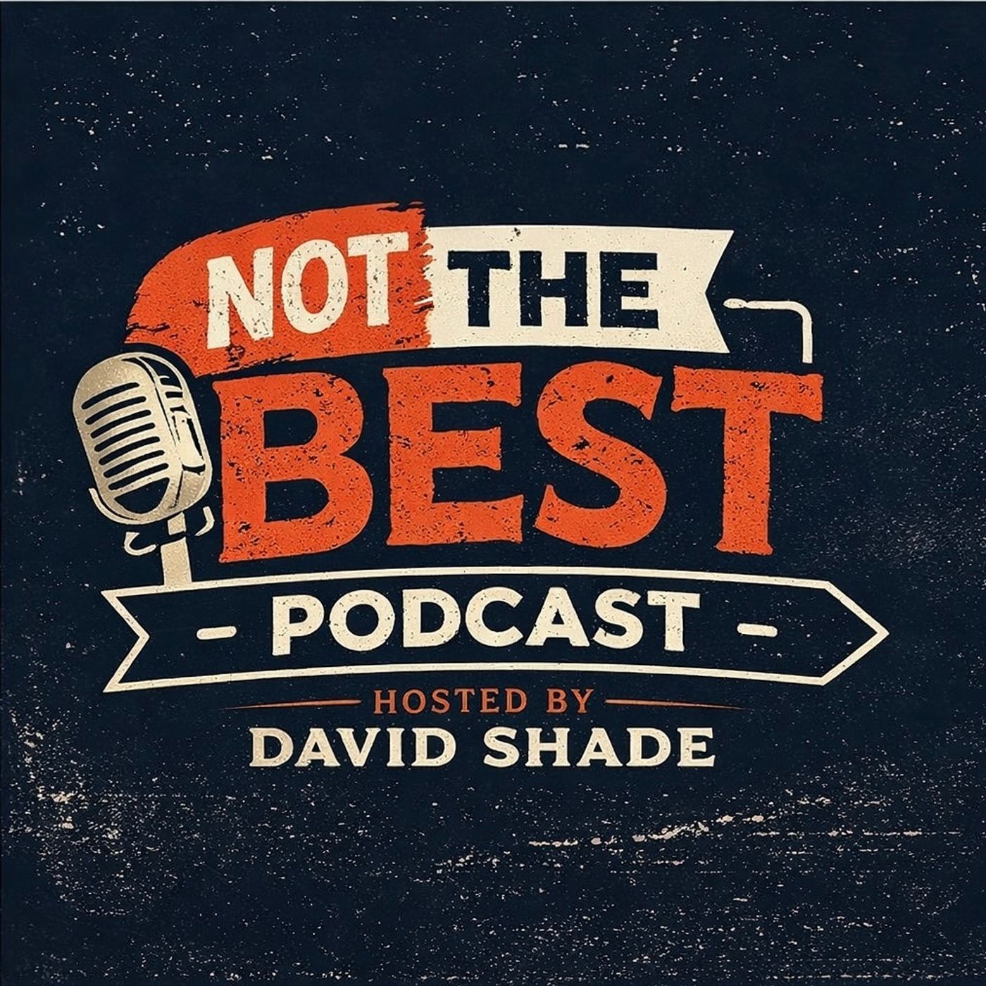 Not The Best Podcast