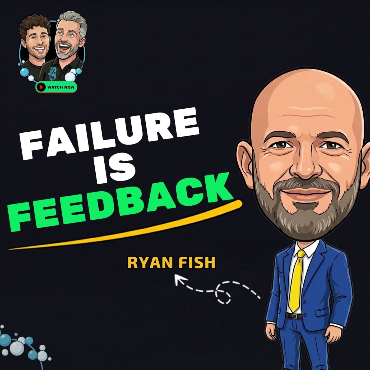 Ryan Fish: Failure Is Feedback episode artwork