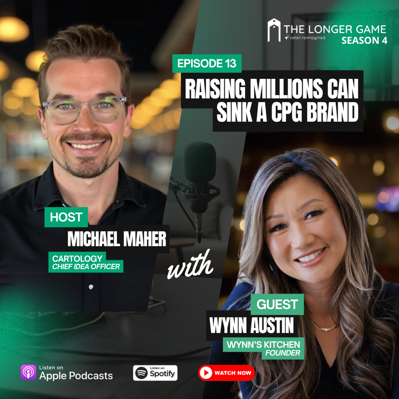 Raising Millions Can Sink a CPG Brand with Wynn Austin | The Longer Game Episode cover