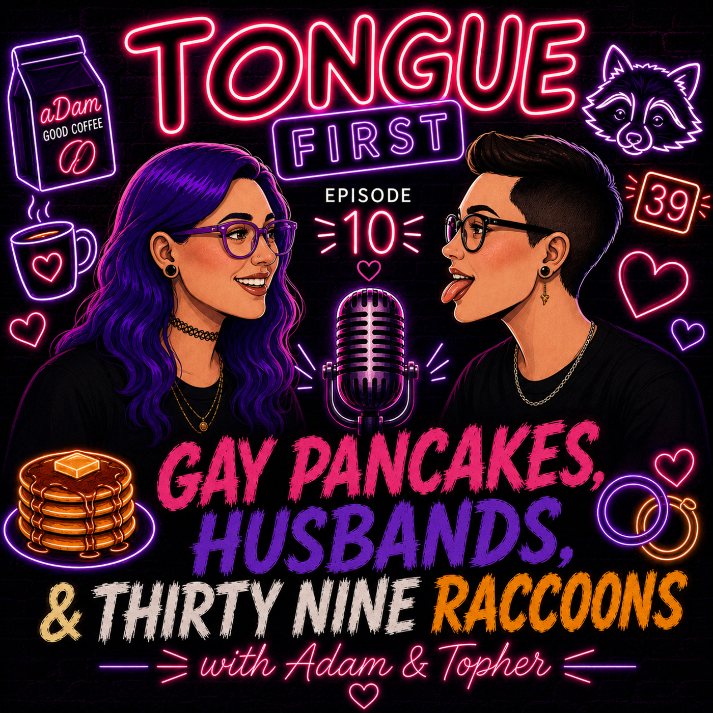 Gay Pancakes, Husbands, and Thirty Nine Raccoons with Adam & Topher episode artwork