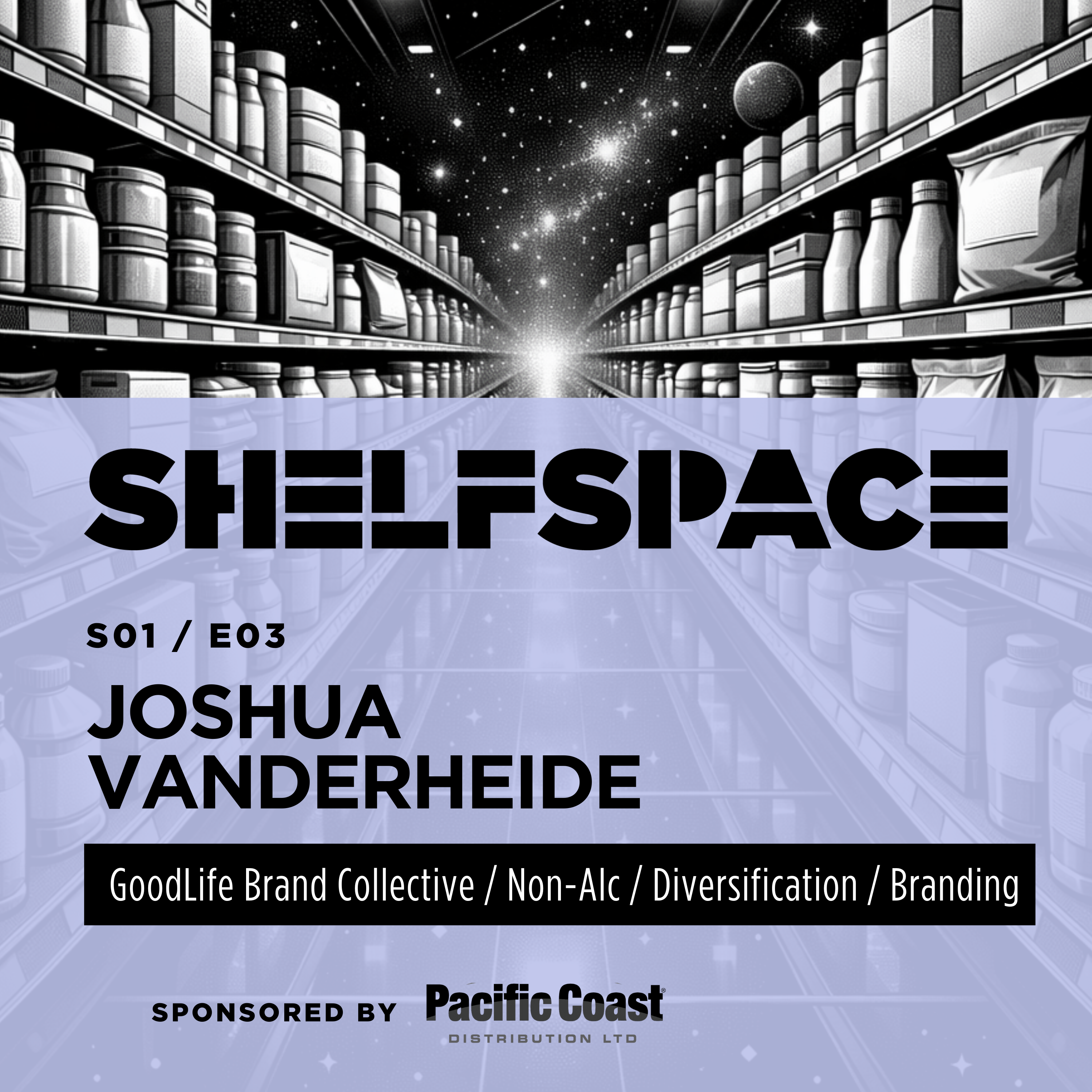 Joshua Vanderheide / GoodLife Brands Co. episode artwork