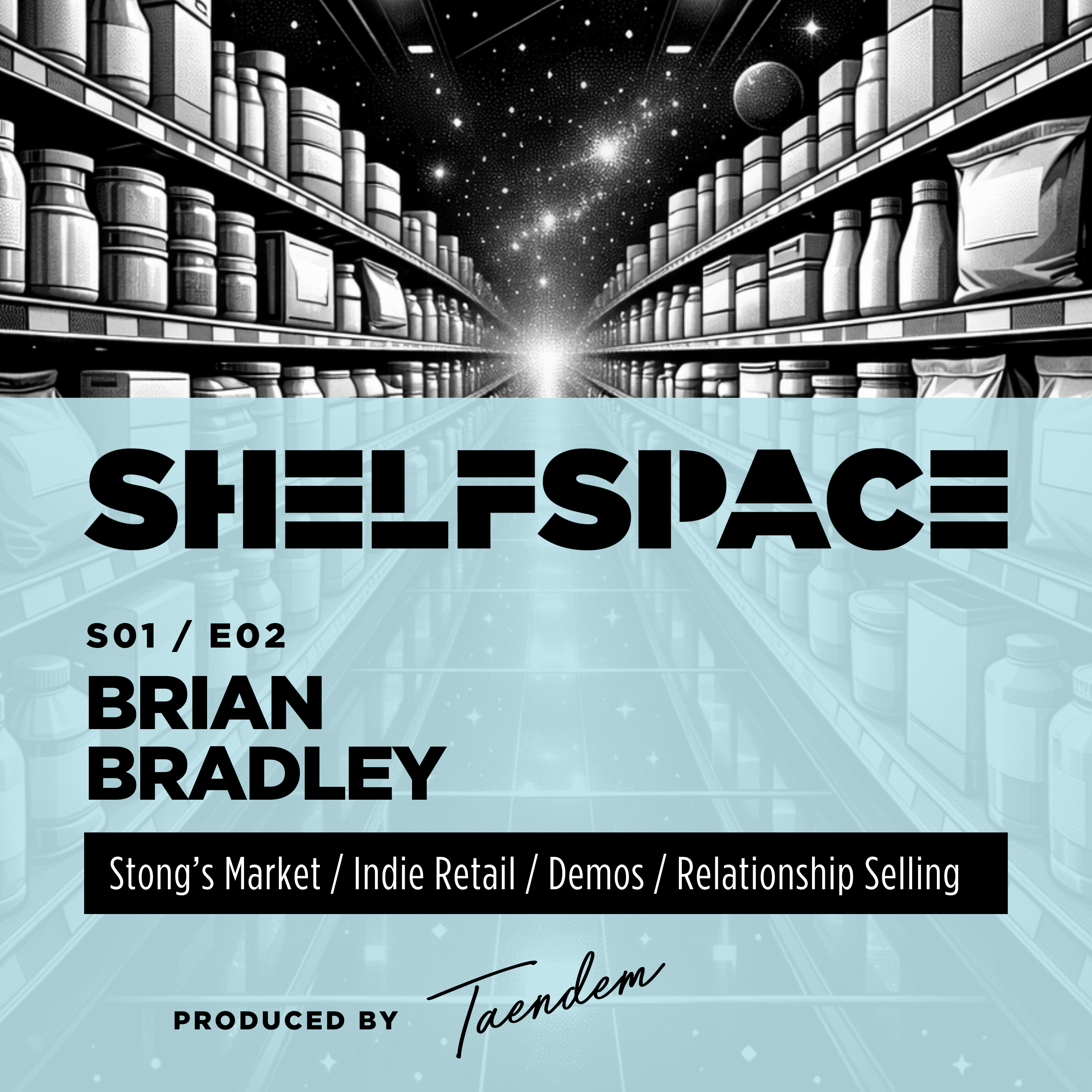 Brian Bradley / Stong's Market episode artwork