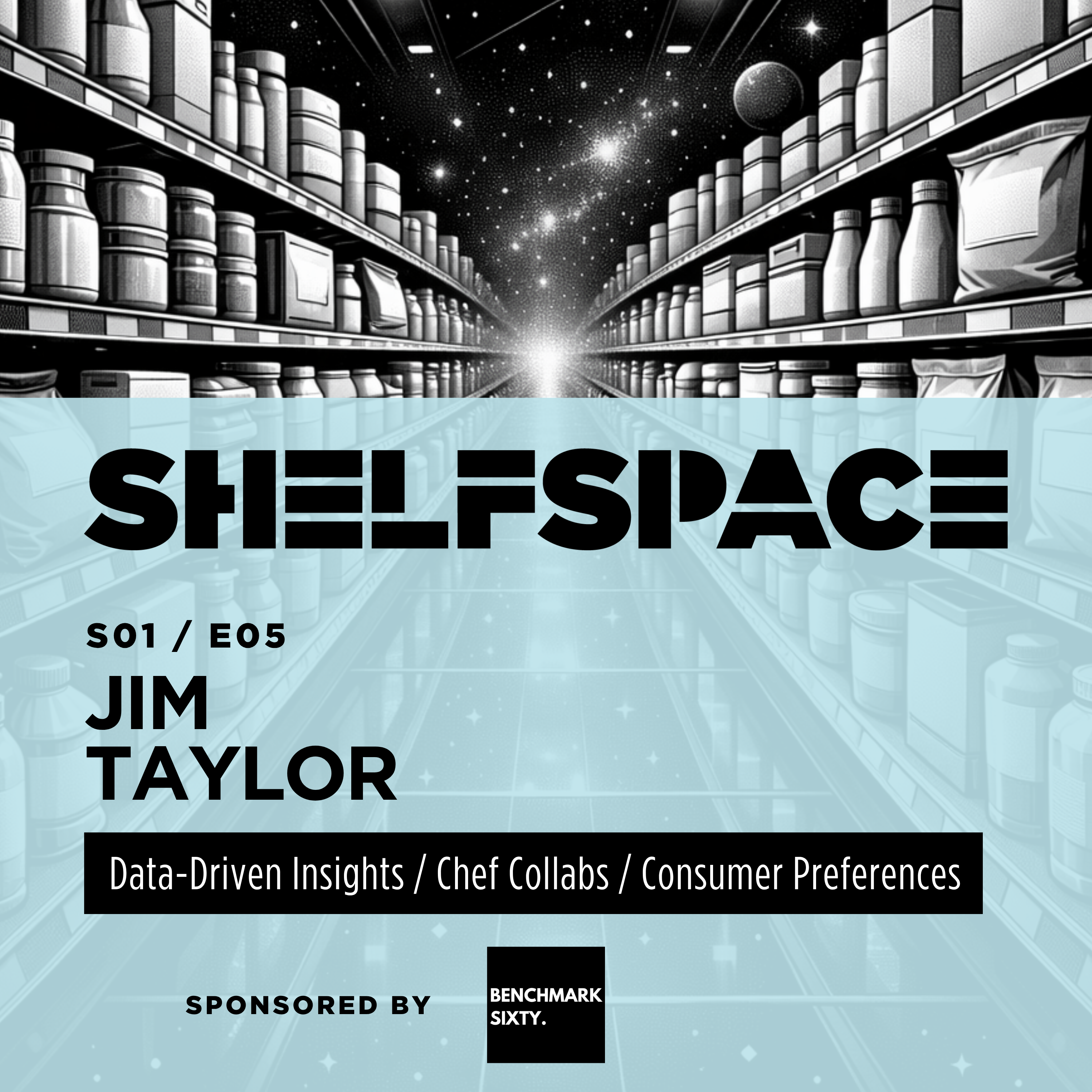 Jim Taylor / Benchmark Sixty episode artwork