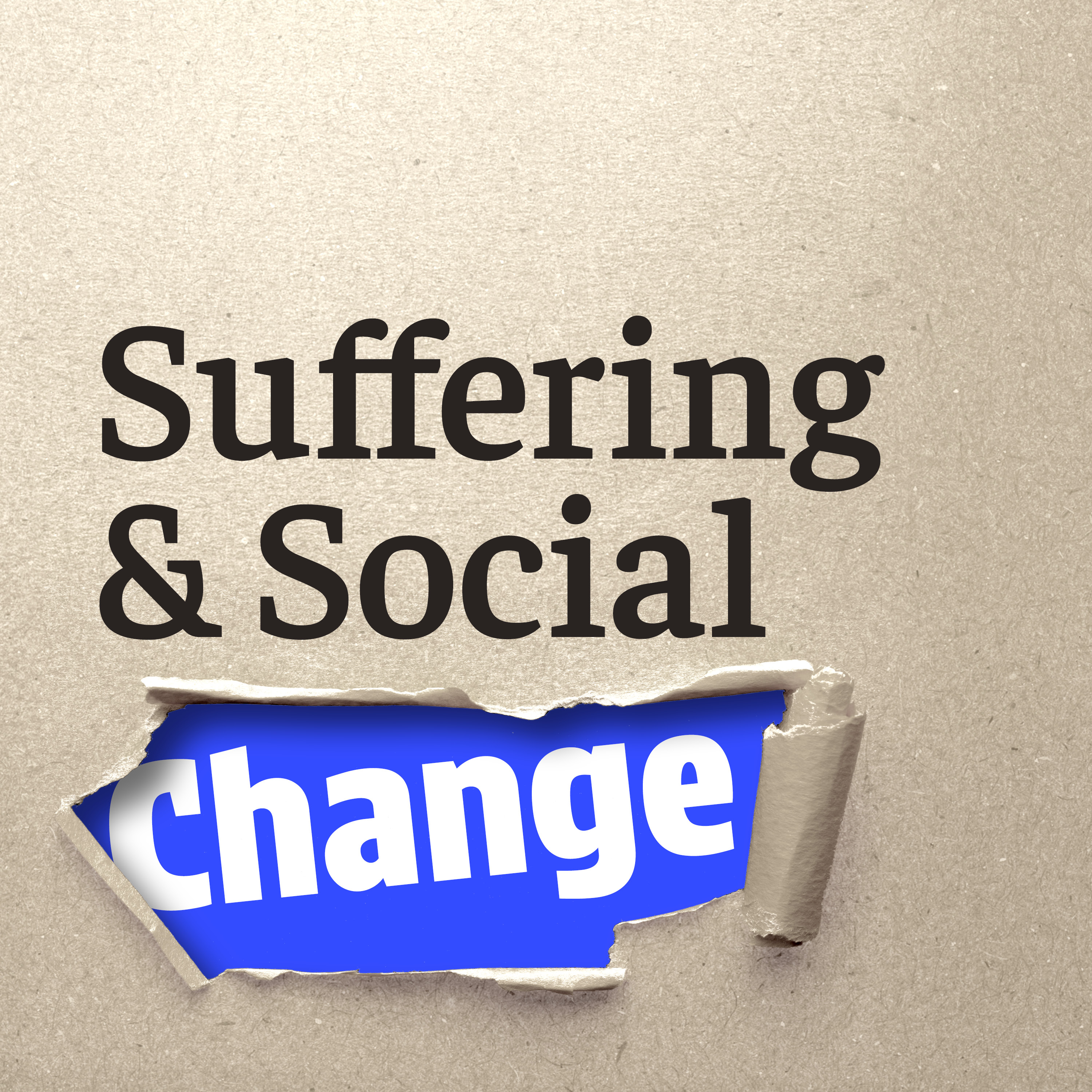 Suffering and Social Change: Conversations Bridging Science, Ethics, and Politics