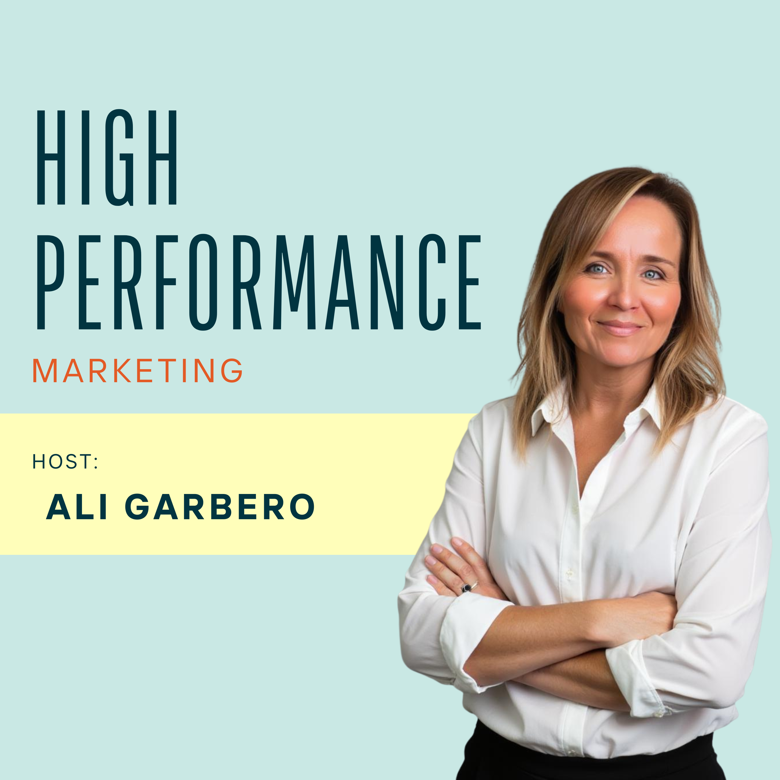 The High Performance Marketing Podcast