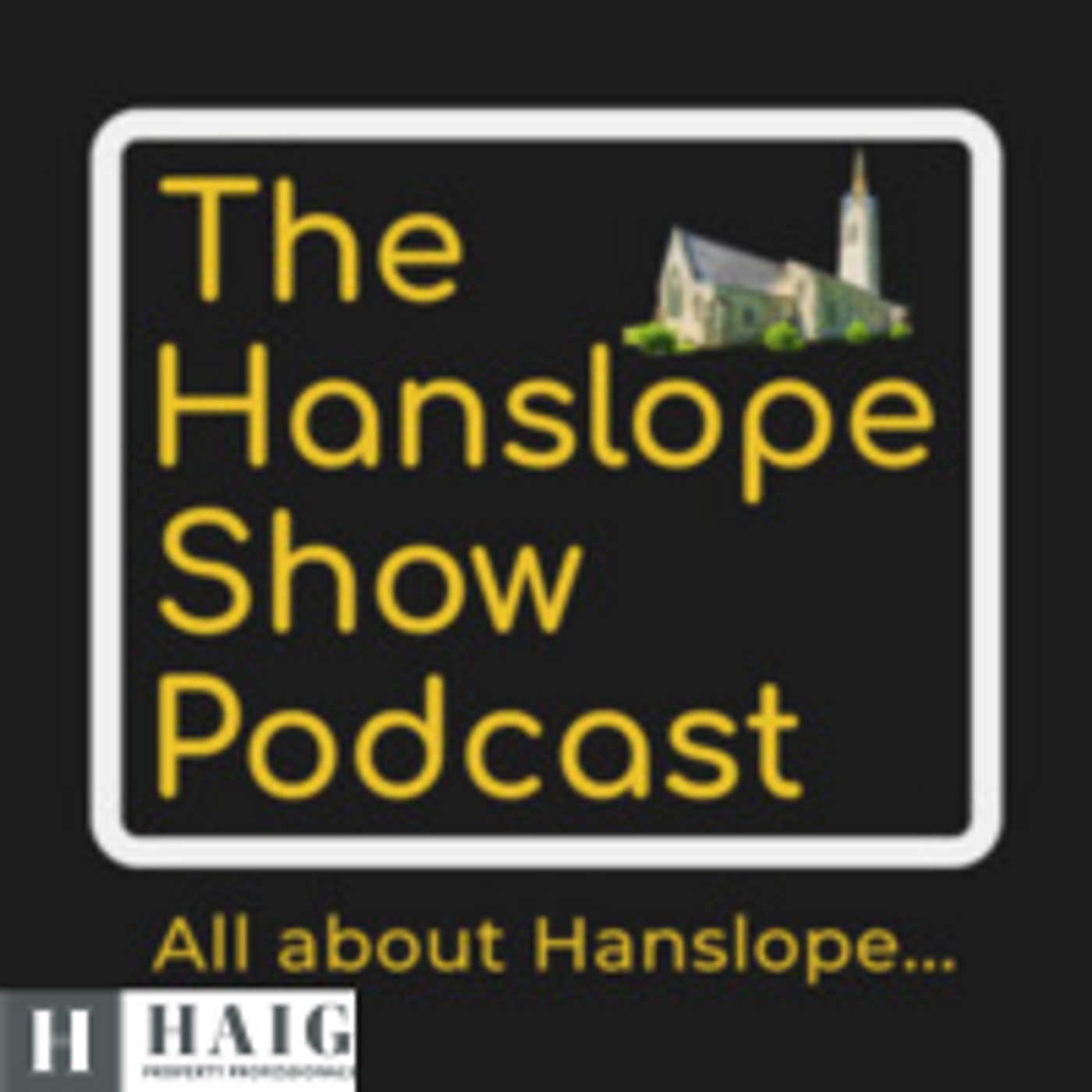 The Hanslope Show - Podcast episode artwork