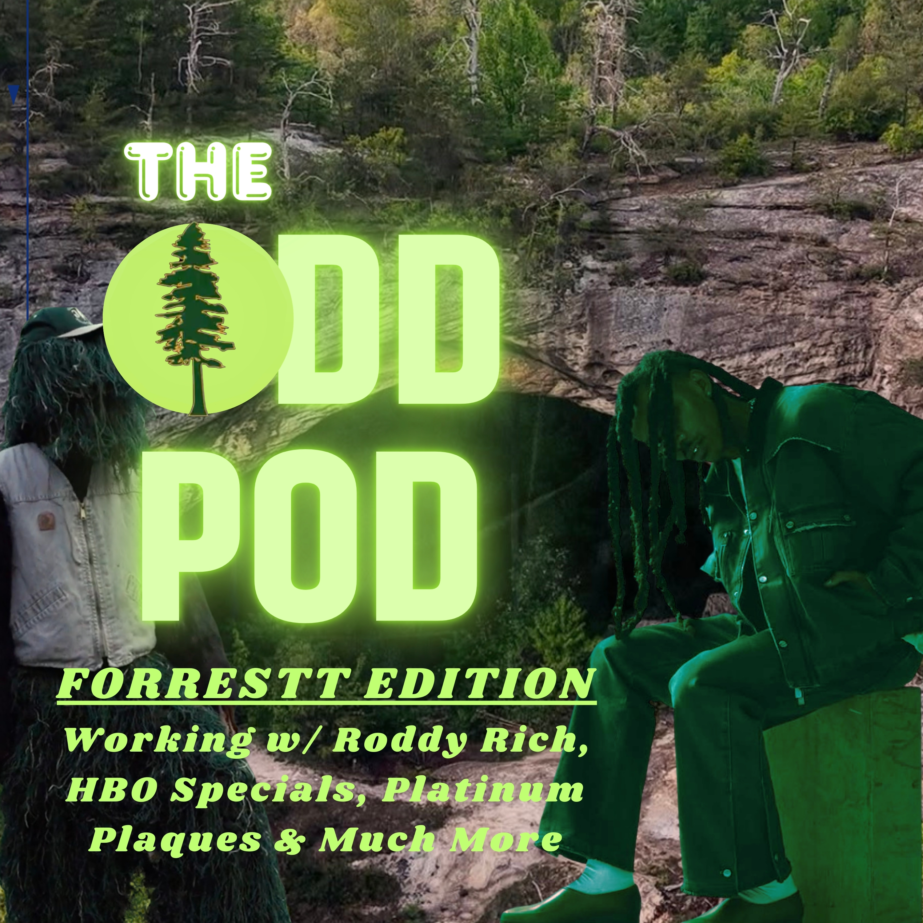 The OddPod: Forrestt Edition (Working w/ Roddy Ricch, HBO Special, Organic Living & More) episode artwork