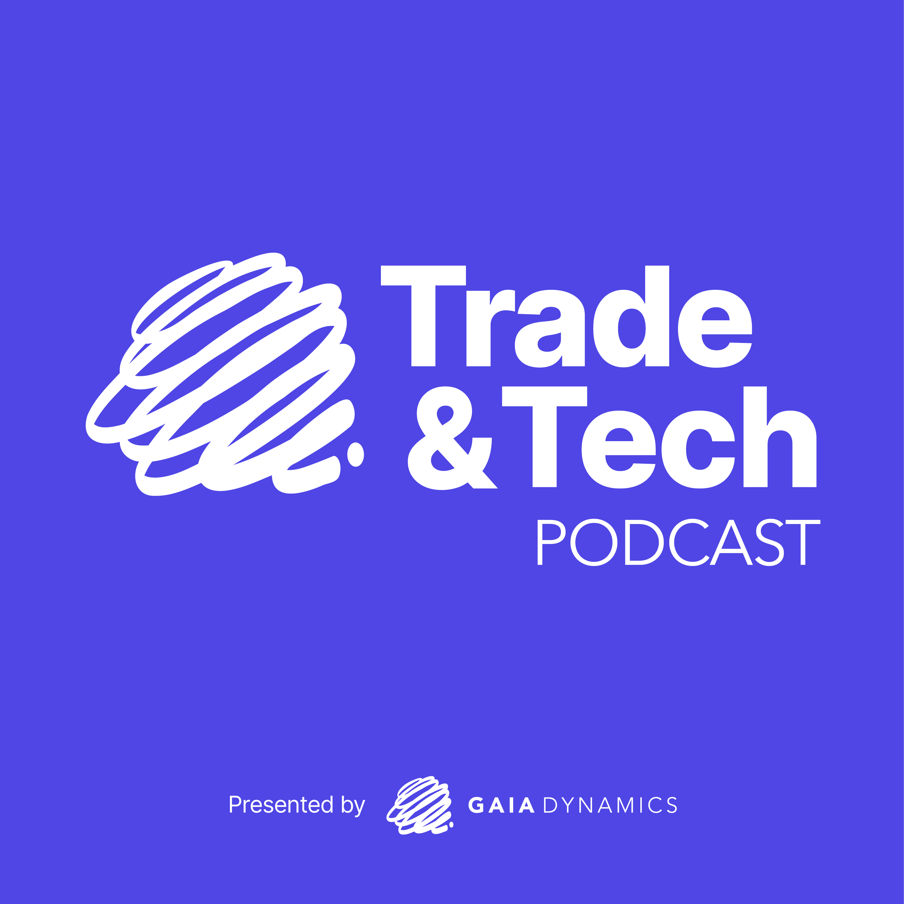 Trade & Tech Podcast podcast artwork