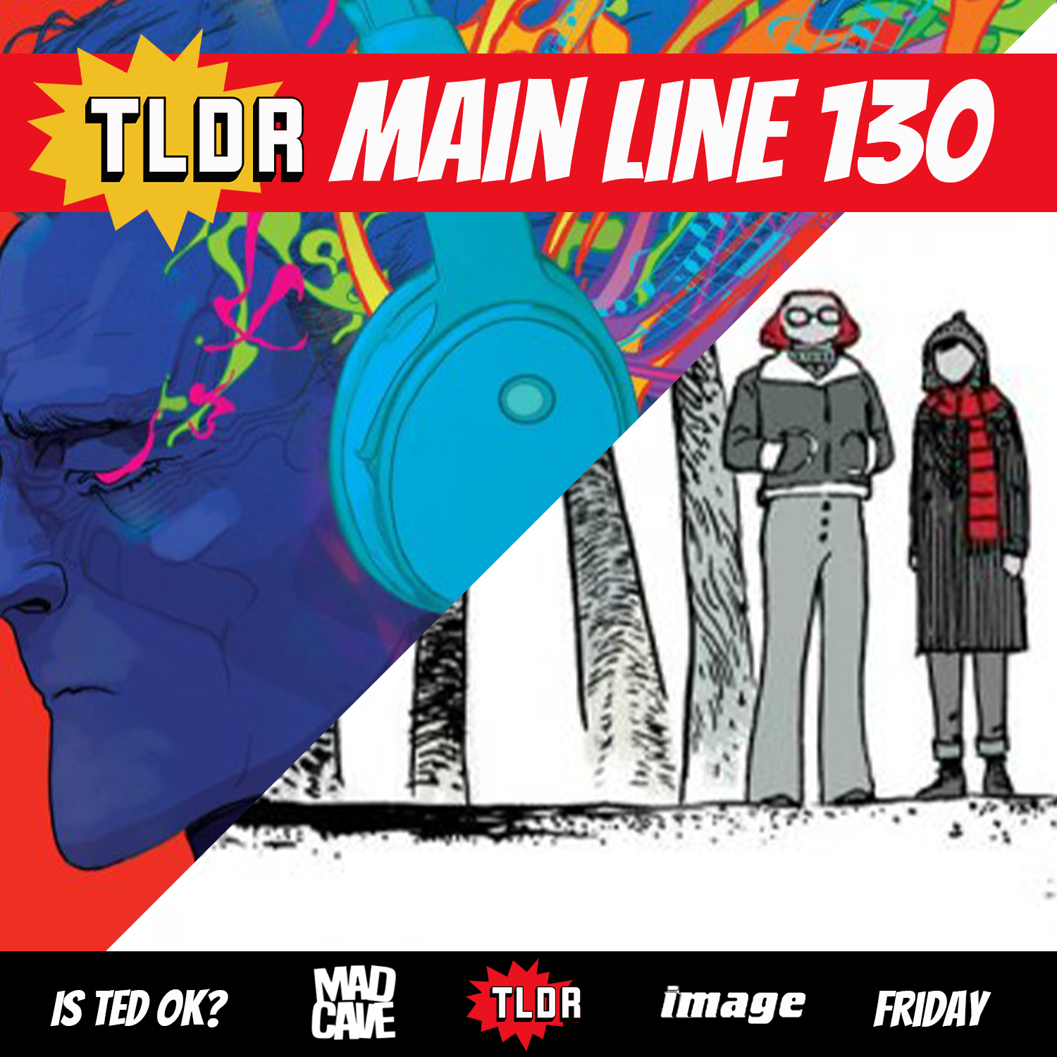 Is Ted OK? and Friday (130) episode artwork