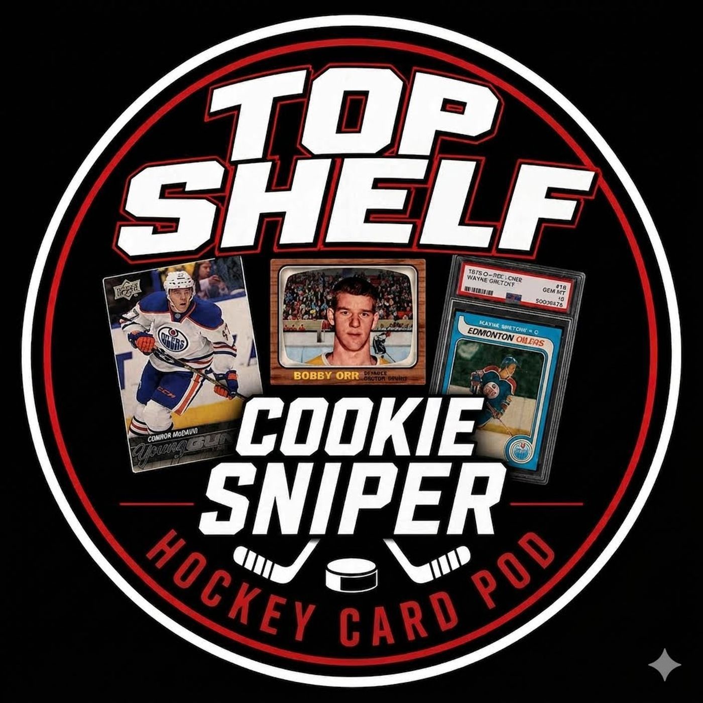 Top Shelf Cookie Sniper Hockey Card Podcast