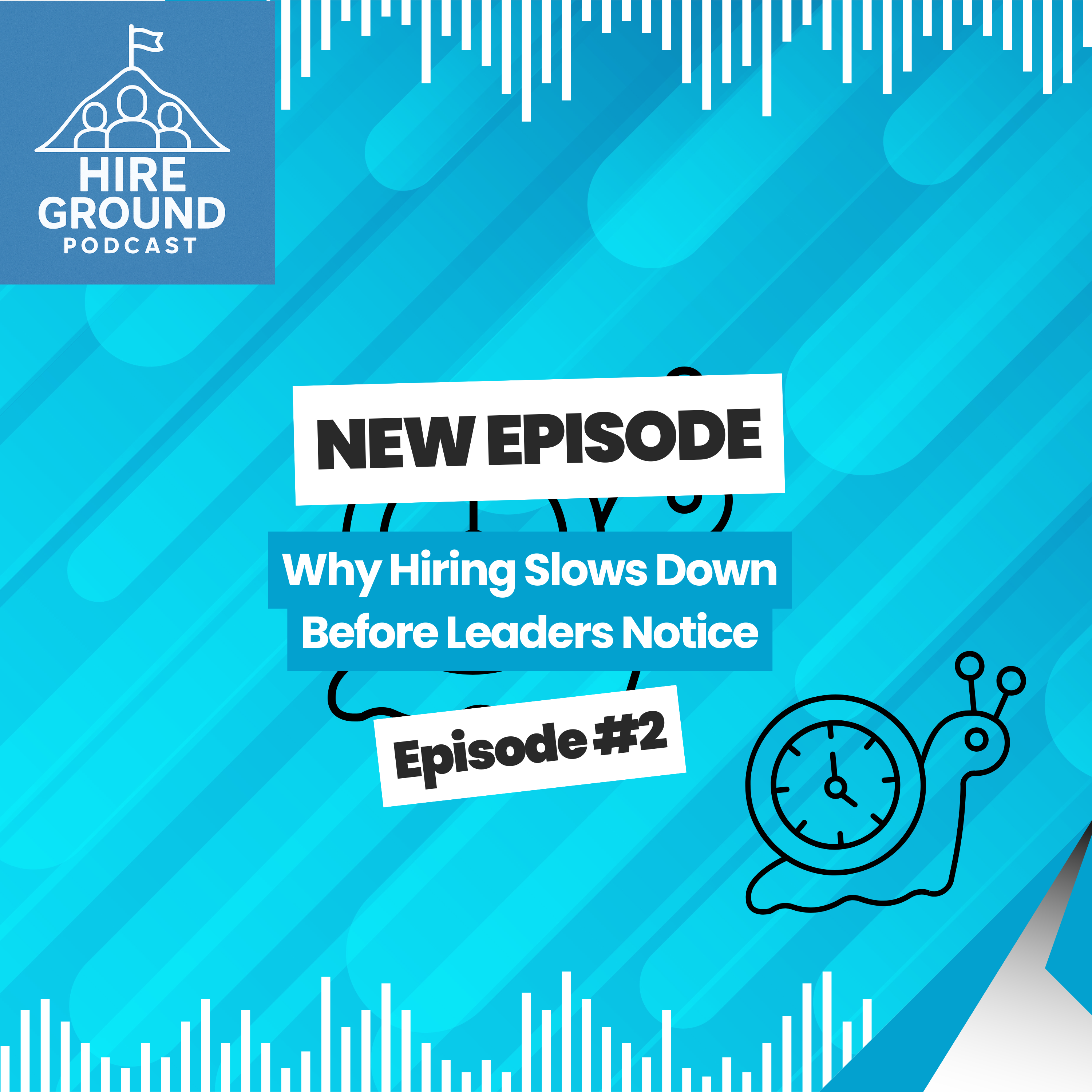 Why Hiring Slows Down Before Leadership Notices episode artwork