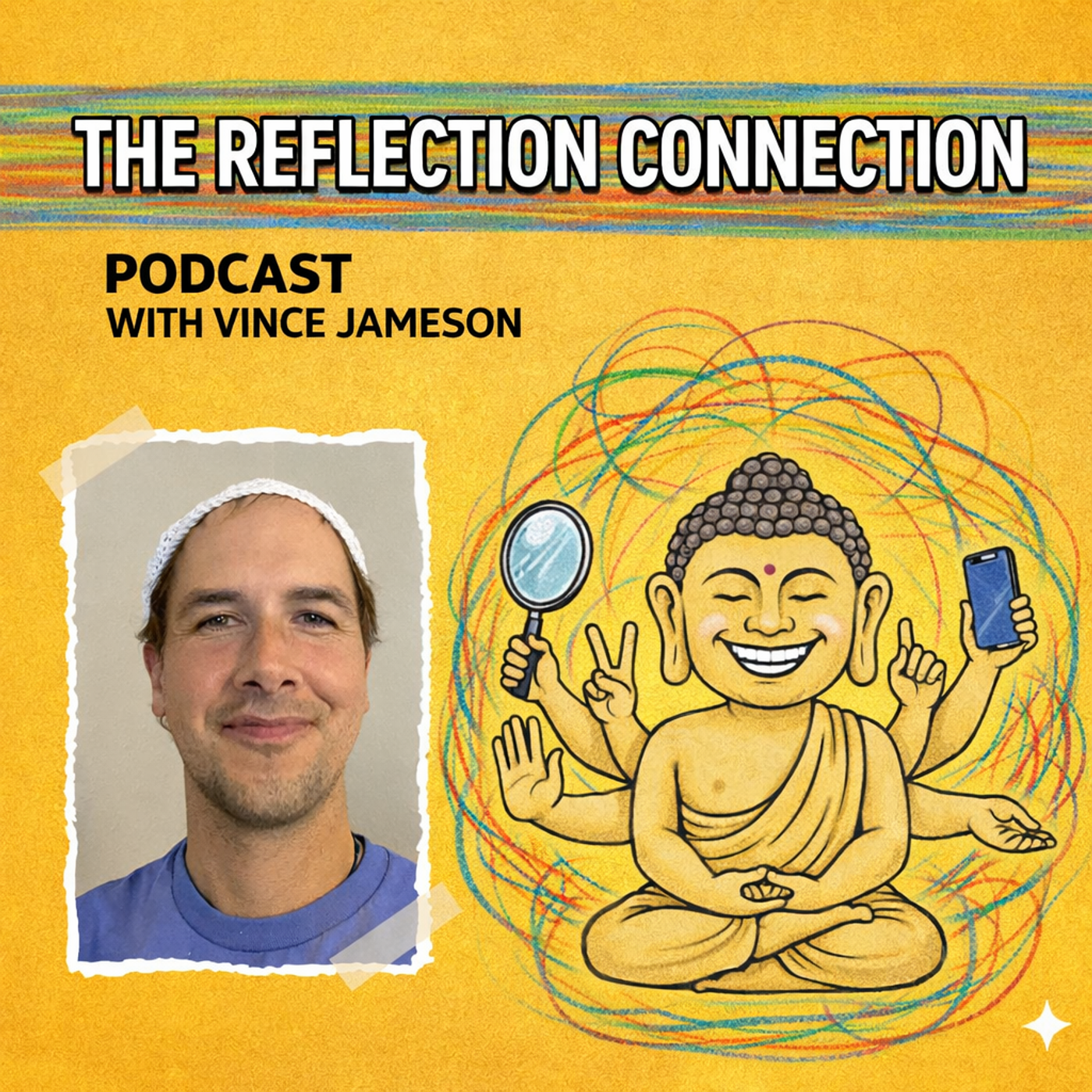 The Reflection Connection Podcast with Vince Jameson podcast artwork