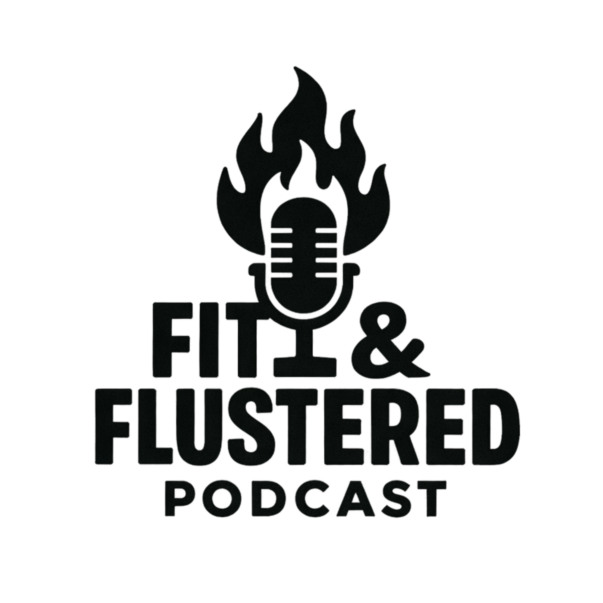 Fit & Flustered