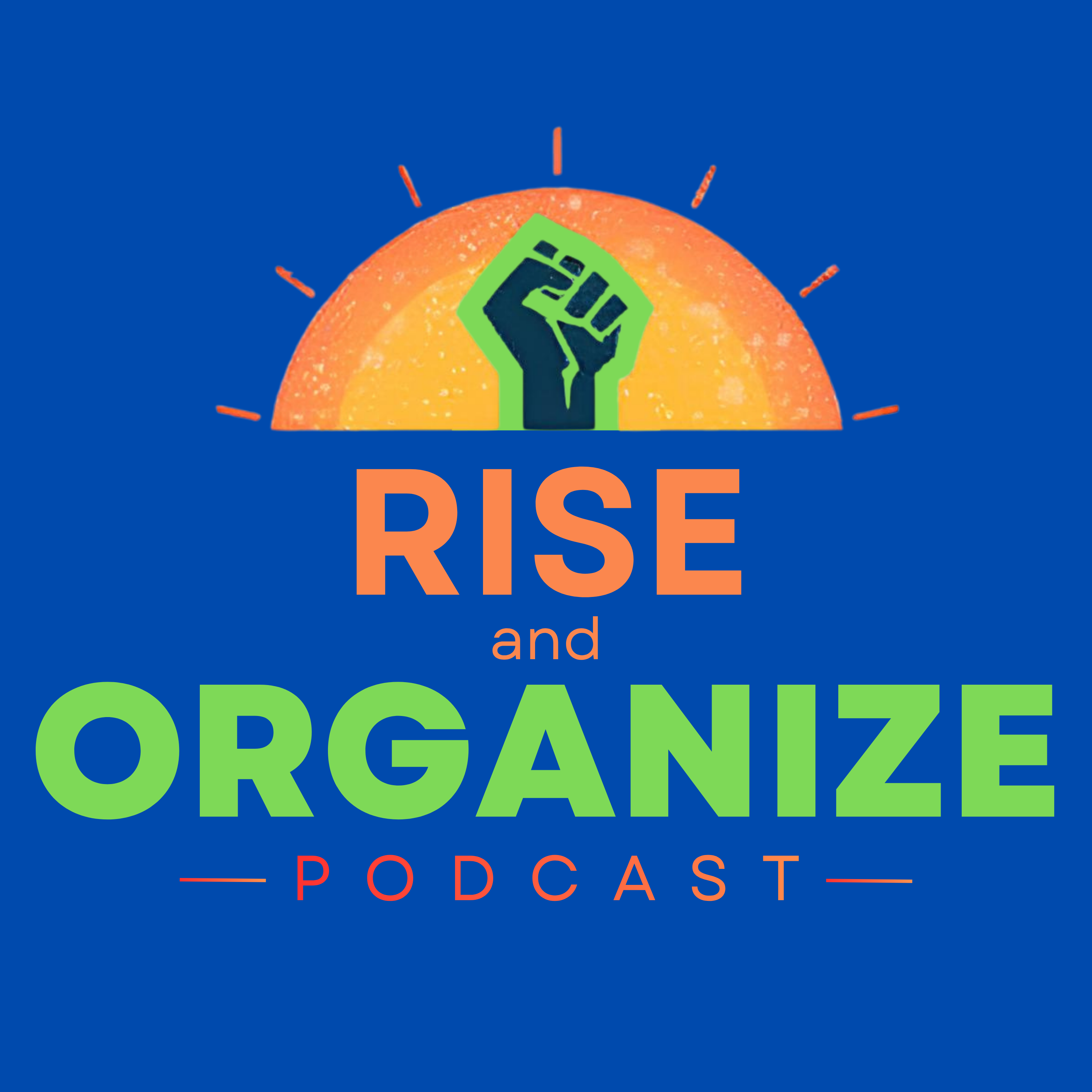 Rise & Organize