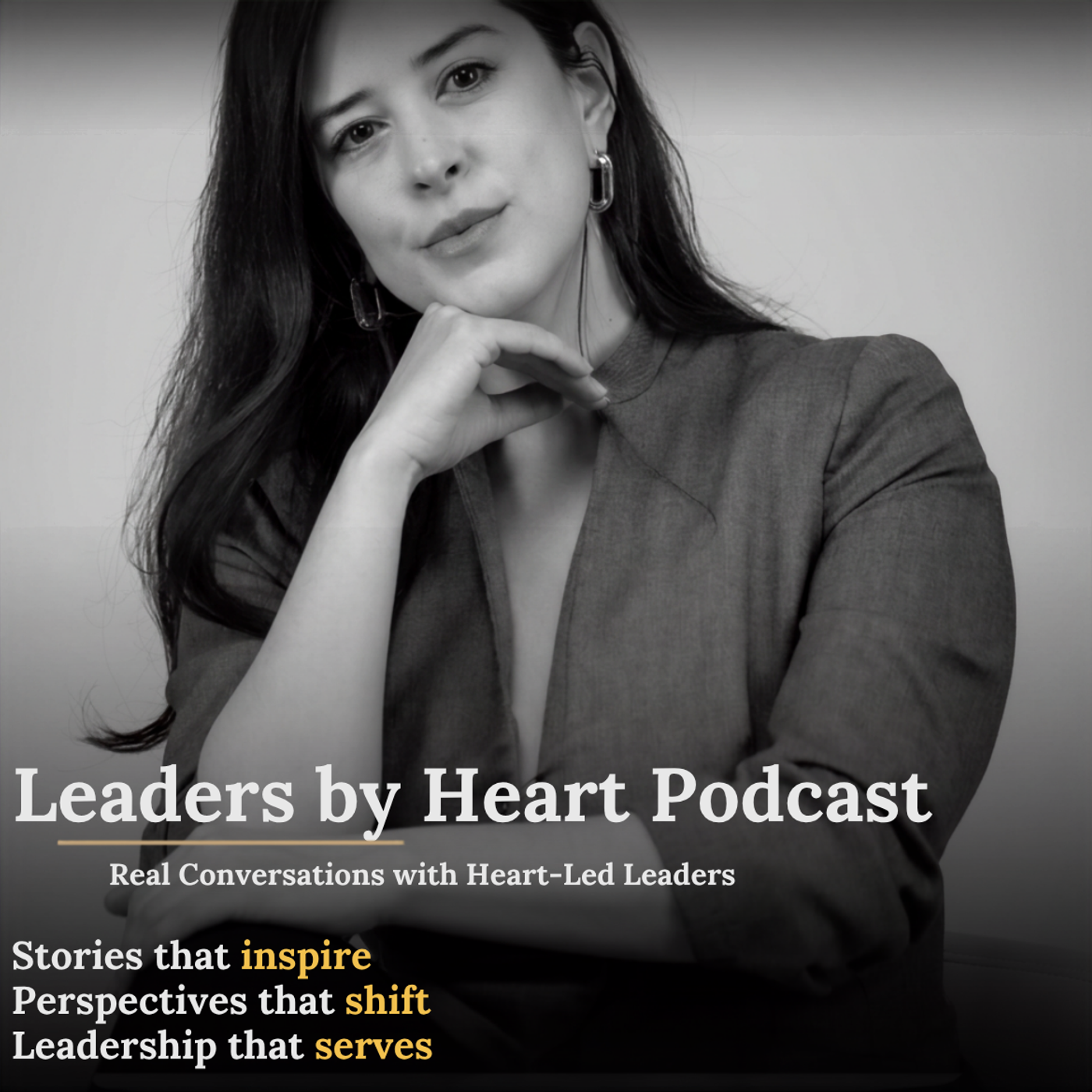 Leaders by Heart Podcast