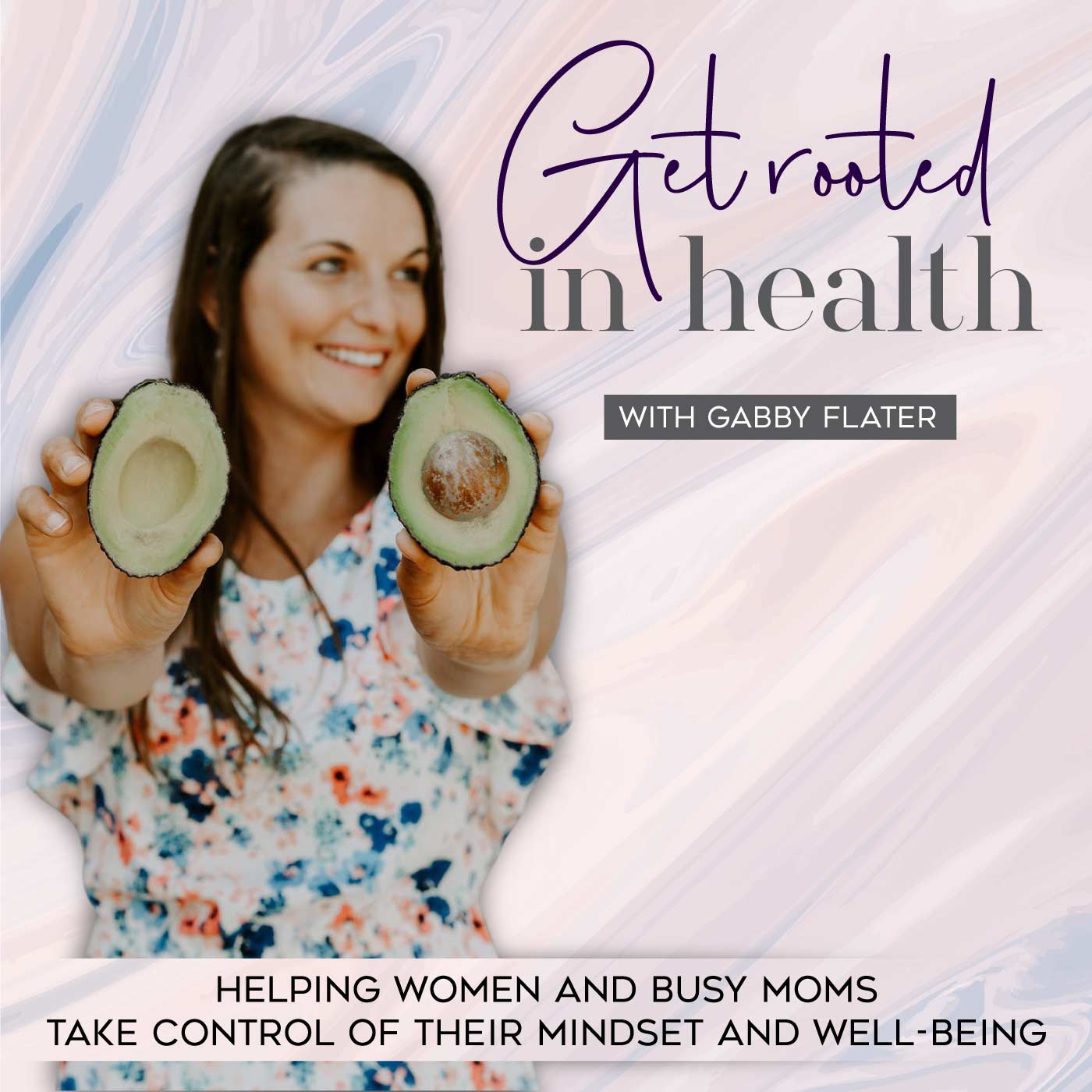 Get Rooted In Health podcast artwork